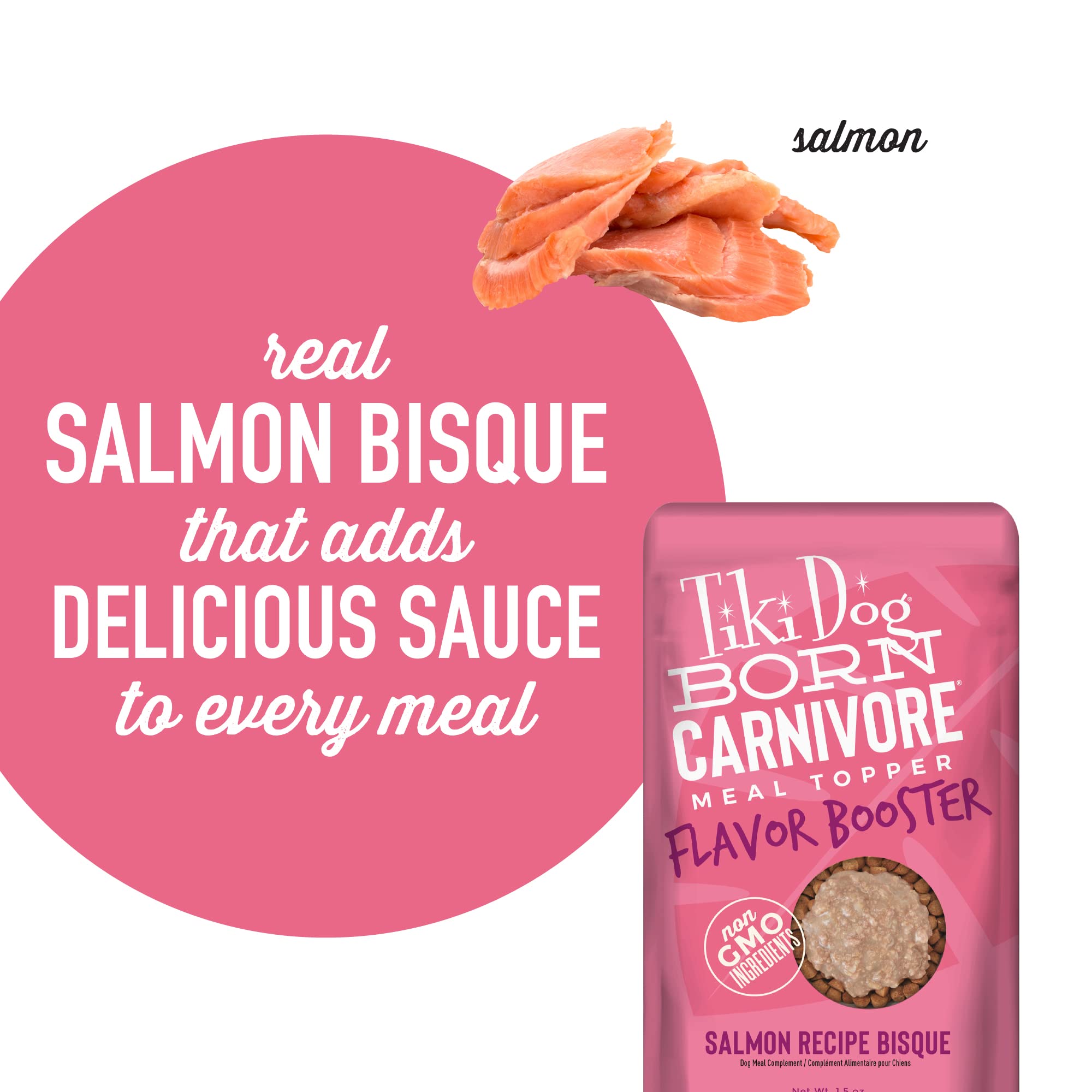 Tiki Dog Born Carnivore Flavor Booster, Salmon Recipe Bisque, Grain Free Meat Based Treat, Meal Topper for All Dog Breeds and Al