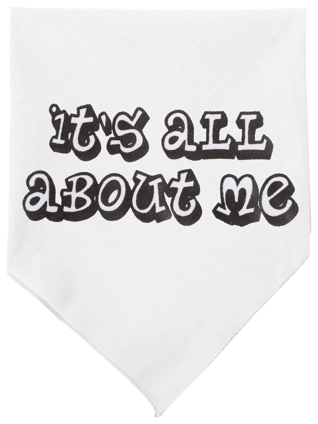 Pet and Dog Bandana Screen Printed, It's All about Me White Small