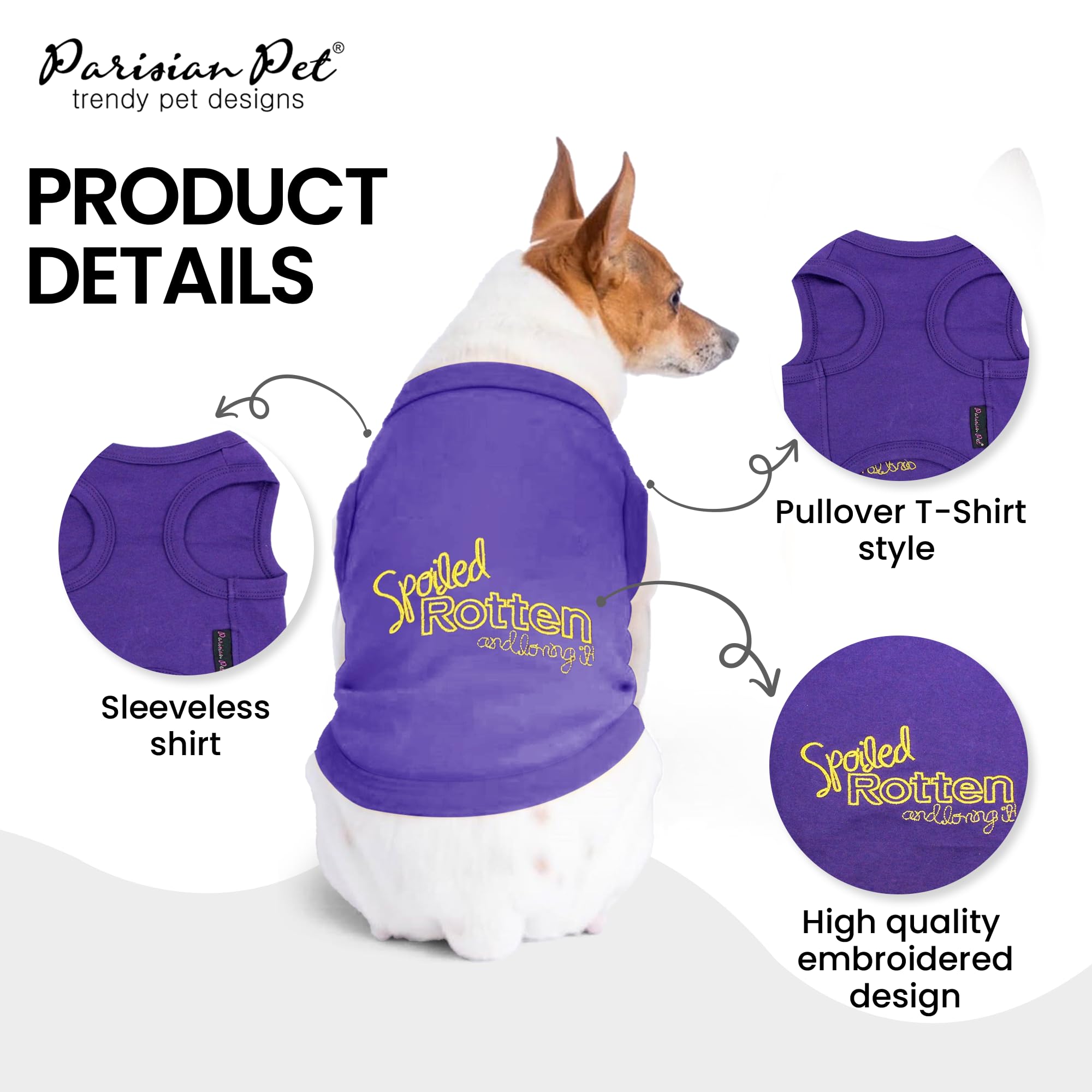 Parisian Pet Dog T-Shirt - Embroidered Spoiled Rotten Dog Clothes - 100% Cotton, Sleeveless Pet Vest - Machine Washable Shirts F