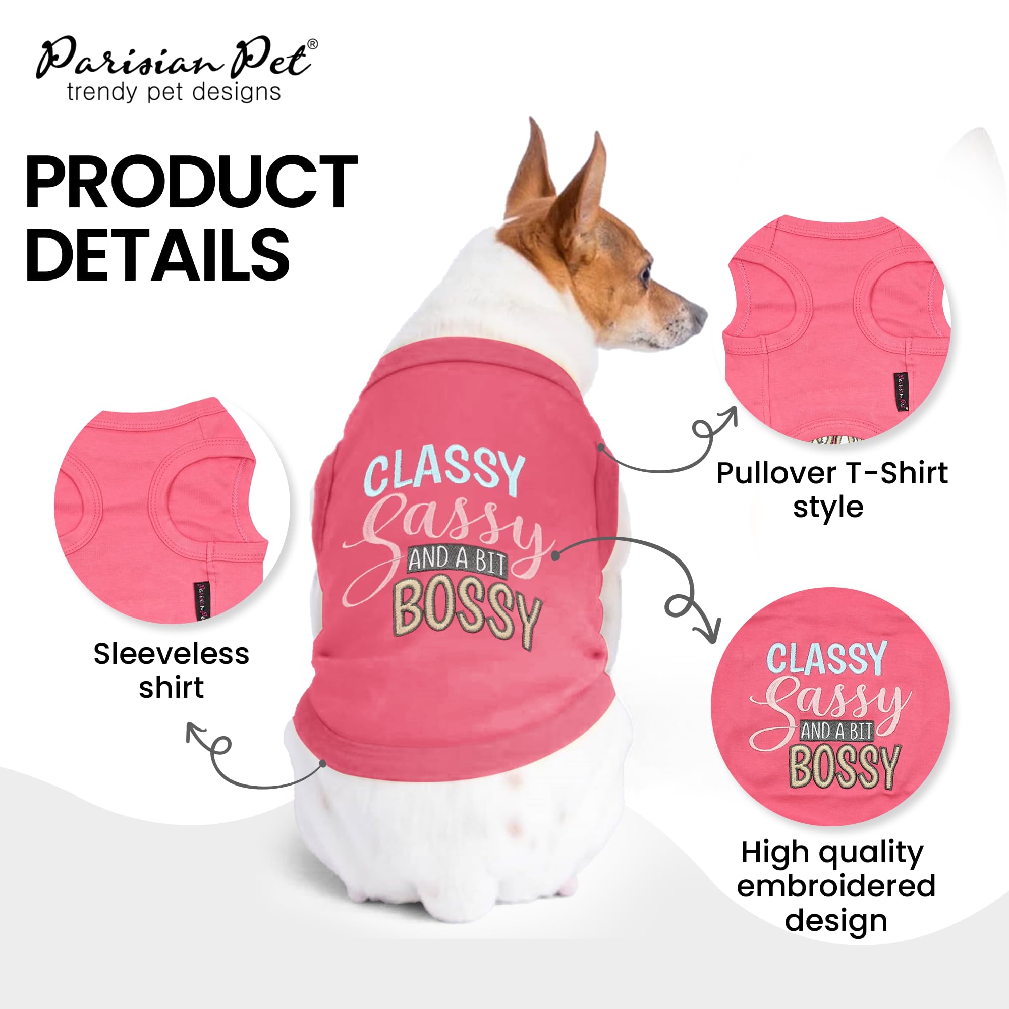 Parisian Pet Dog T-Shirt With Embroidered 'Classy, Sassy And Bit Bossy' Words - 100% Cotton, Pink Dog Clothes - Cute Pet Vest - Machine Washable Dog Shirt For Large Dogs, 3Xl