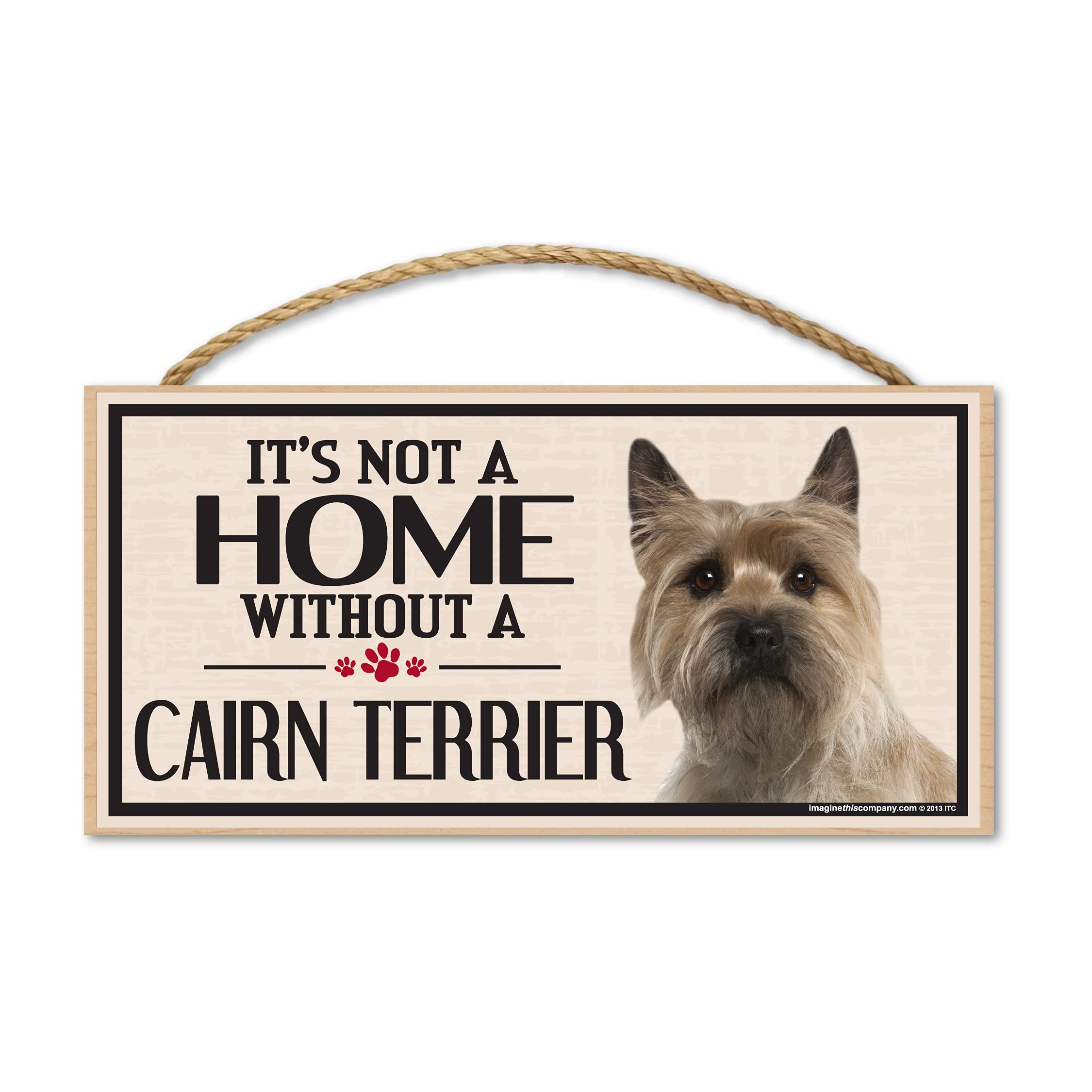 Imagine This Wood Sign For Cairn Terrier Dog Breeds