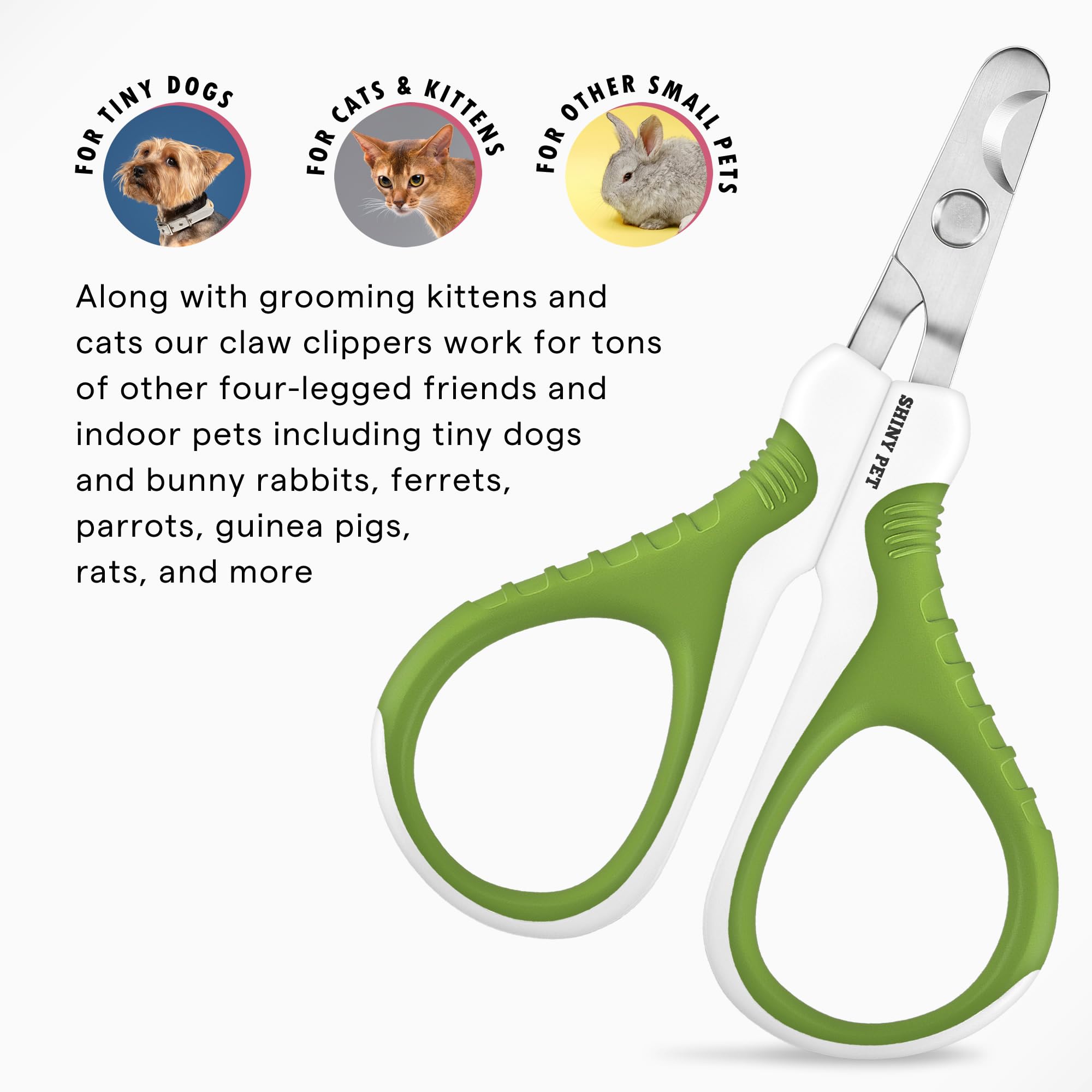 SHINY PET Green Pet Nail Clippers - Professional Claw Trimmer for Small Animals, Cats, Dogs, Bunnies, Kittens & More - Grooming Tool
