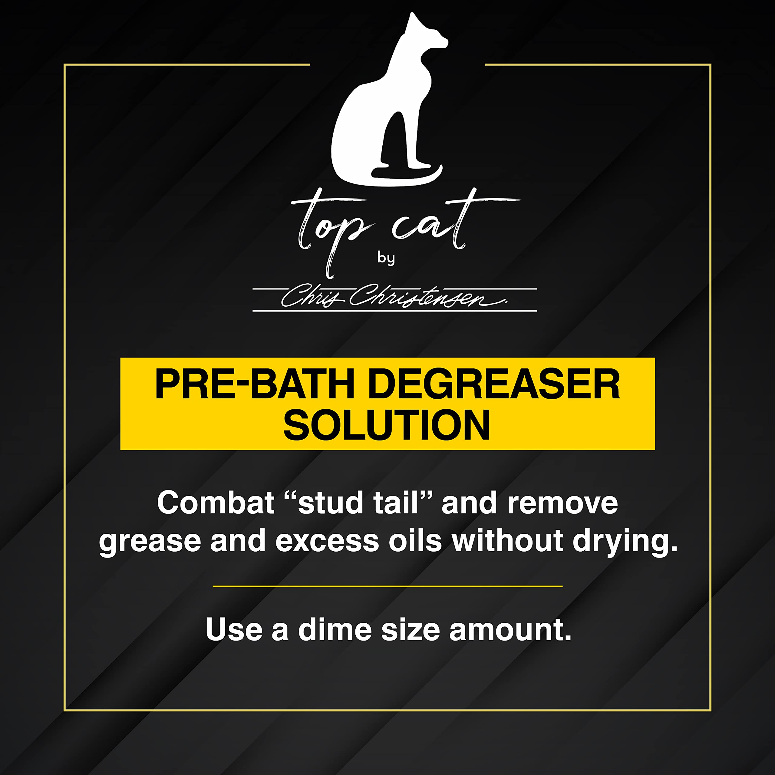 Chris Christensen Top Cat Pre-Bath Degreaser Solution For Cats, Groom Like A Professional, Removes Excess Oils, Made In Usa, 16 Oz