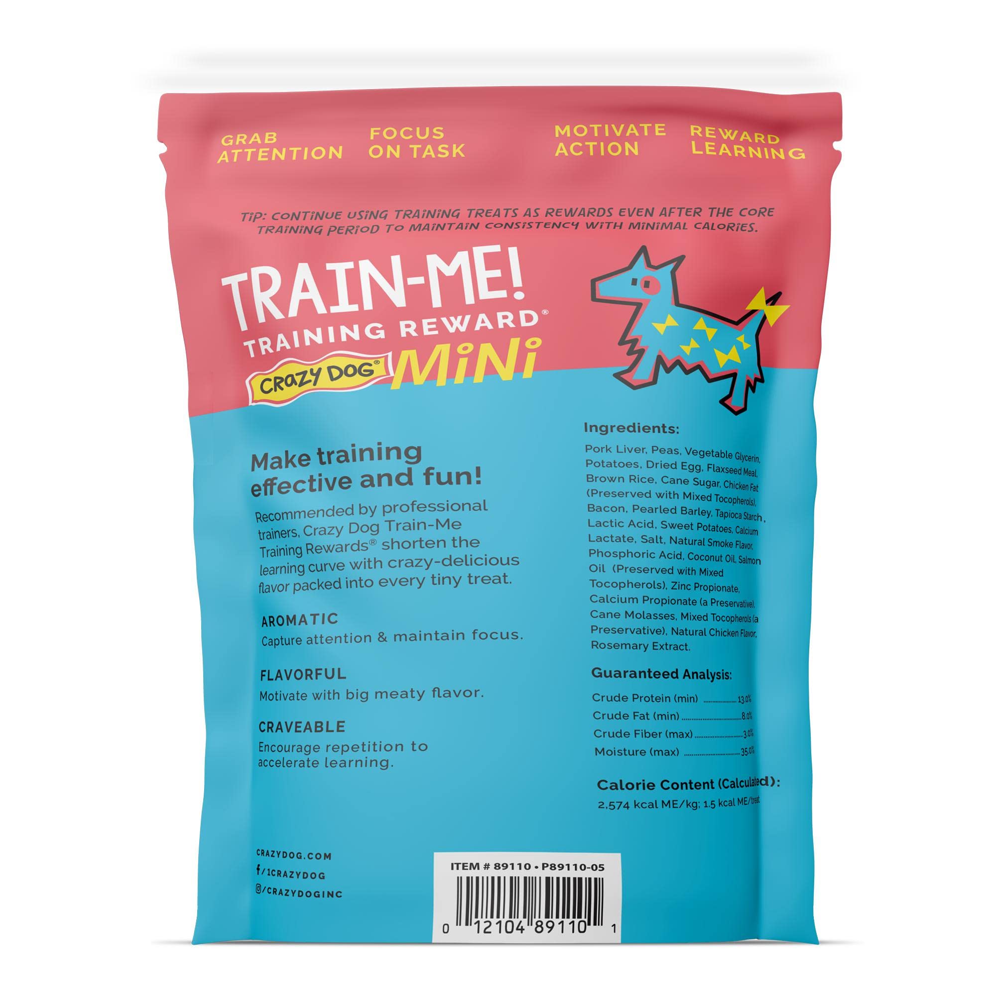 Crazy Dog Mini Train-Me! Bacon Flavor Training Treats, 10 oz Pouch, Recommended by Trainers, 500 Treats per Bag