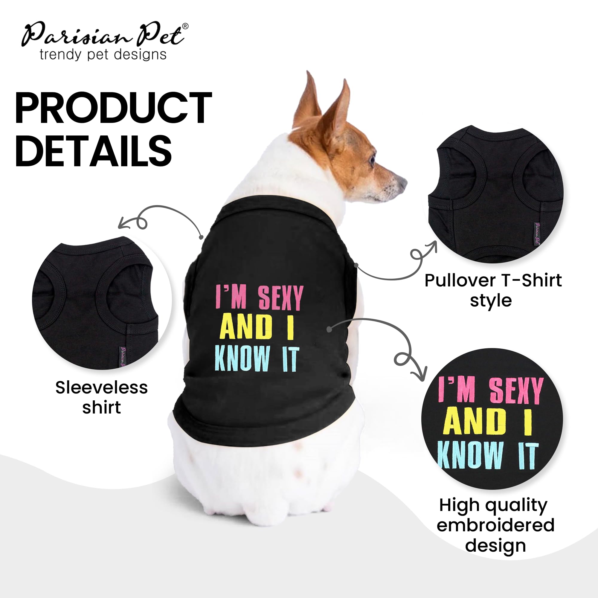 Parisian Pet Dog Tshirt - Embroidered  Im Sexy  Girl Dog Clothes - Breathable And Lightweight Tank Top - Sleeveless Pet Tee Shir