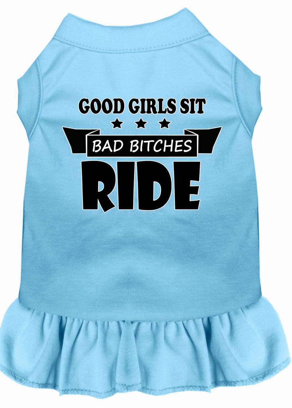 Pet Dog & Cat Dress Screen Printed, Good Girls Sit, Bad Bitches Ride Baby Blue XL (14-20 lbs.)