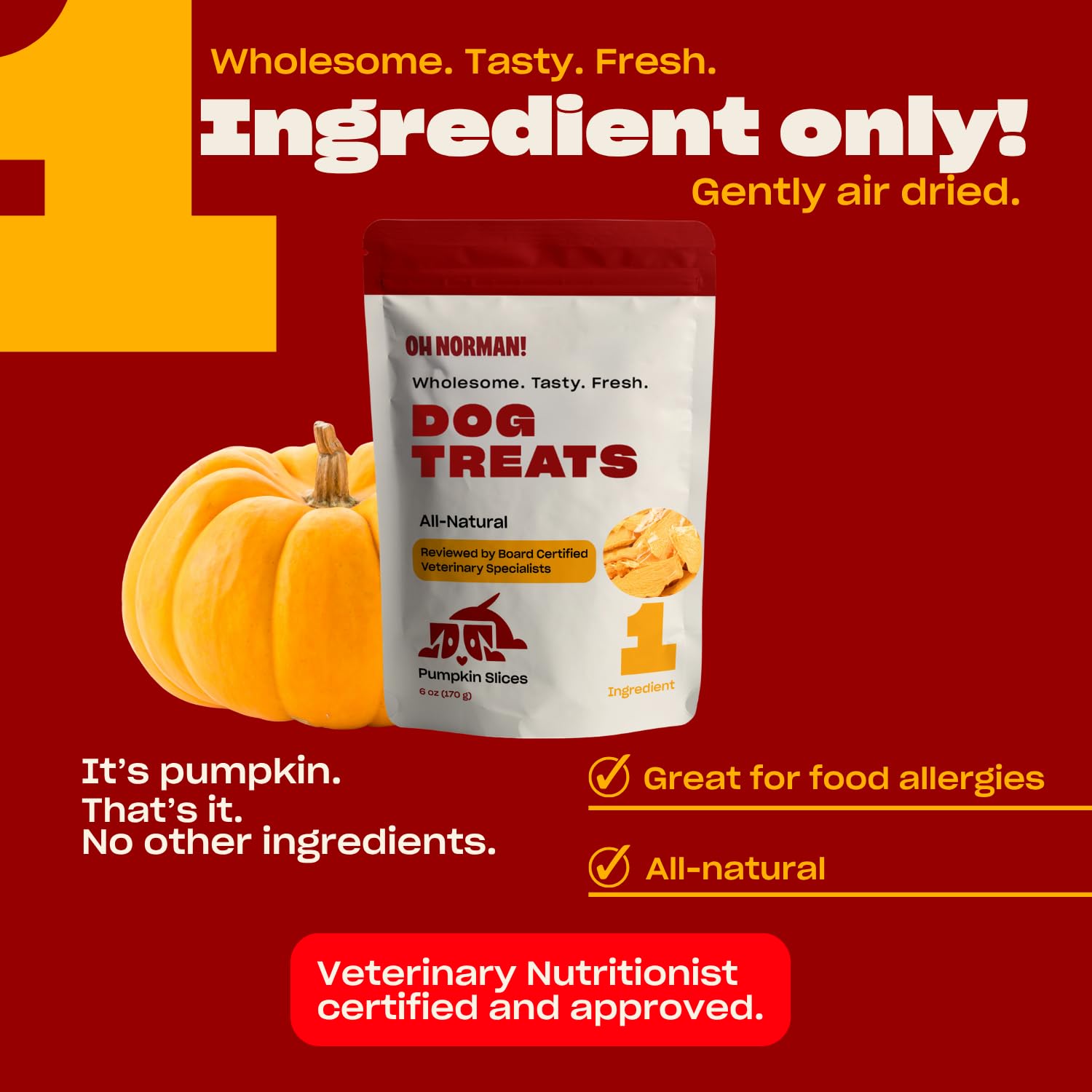 OH NORMAN! Single Ingredient Pumpkin Dog Treats, Healthy & Air Dried, 6 Oz, Ethically Sourced in Canada, Beige