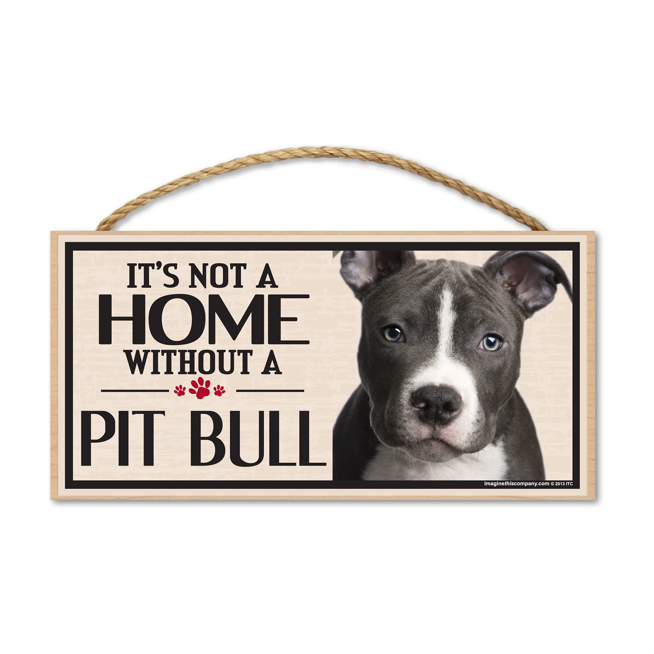 Imagine This Wood Sign For Pit Bull Dog Breeds