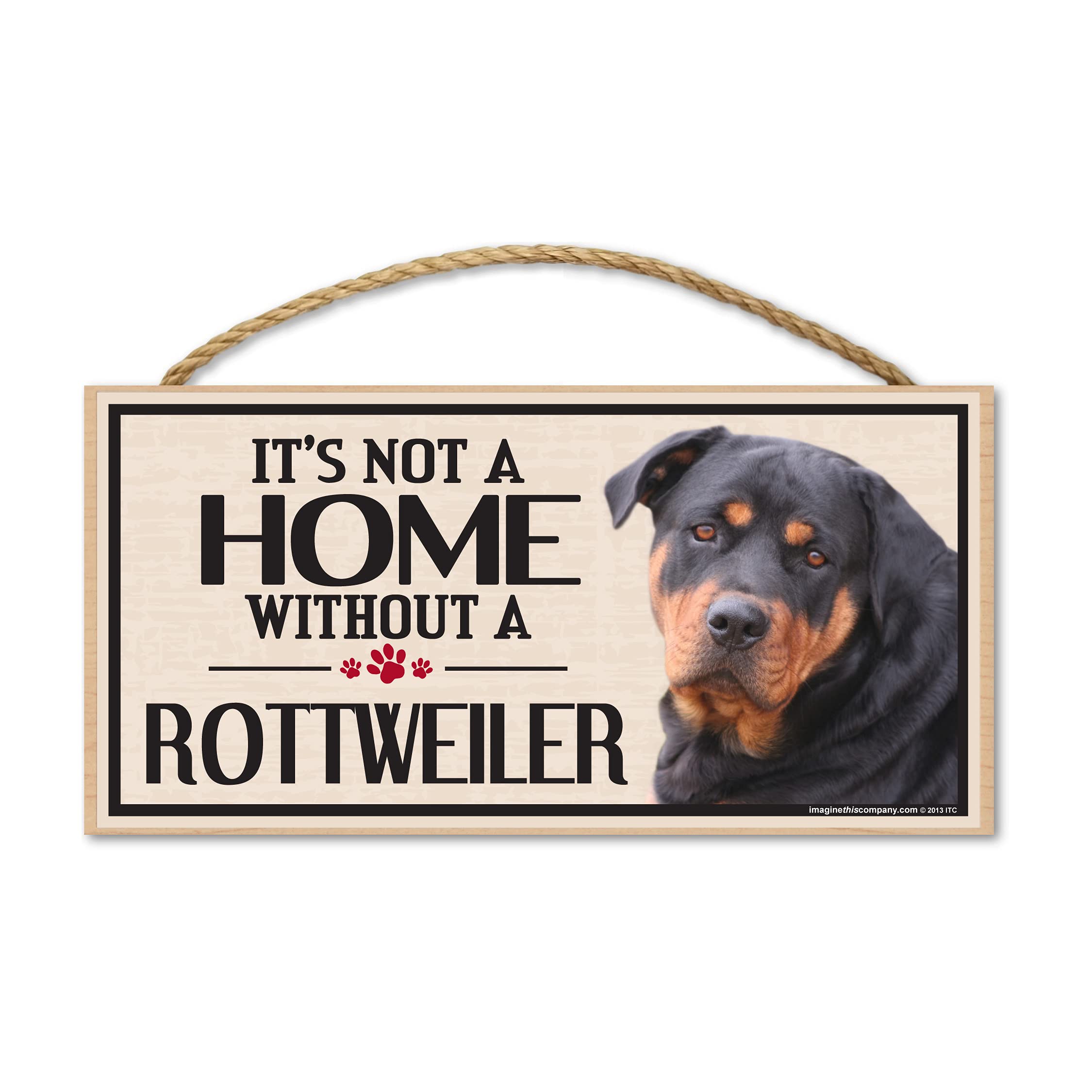 Imagine This Wood Sign For Rottweiler Dog Breeds