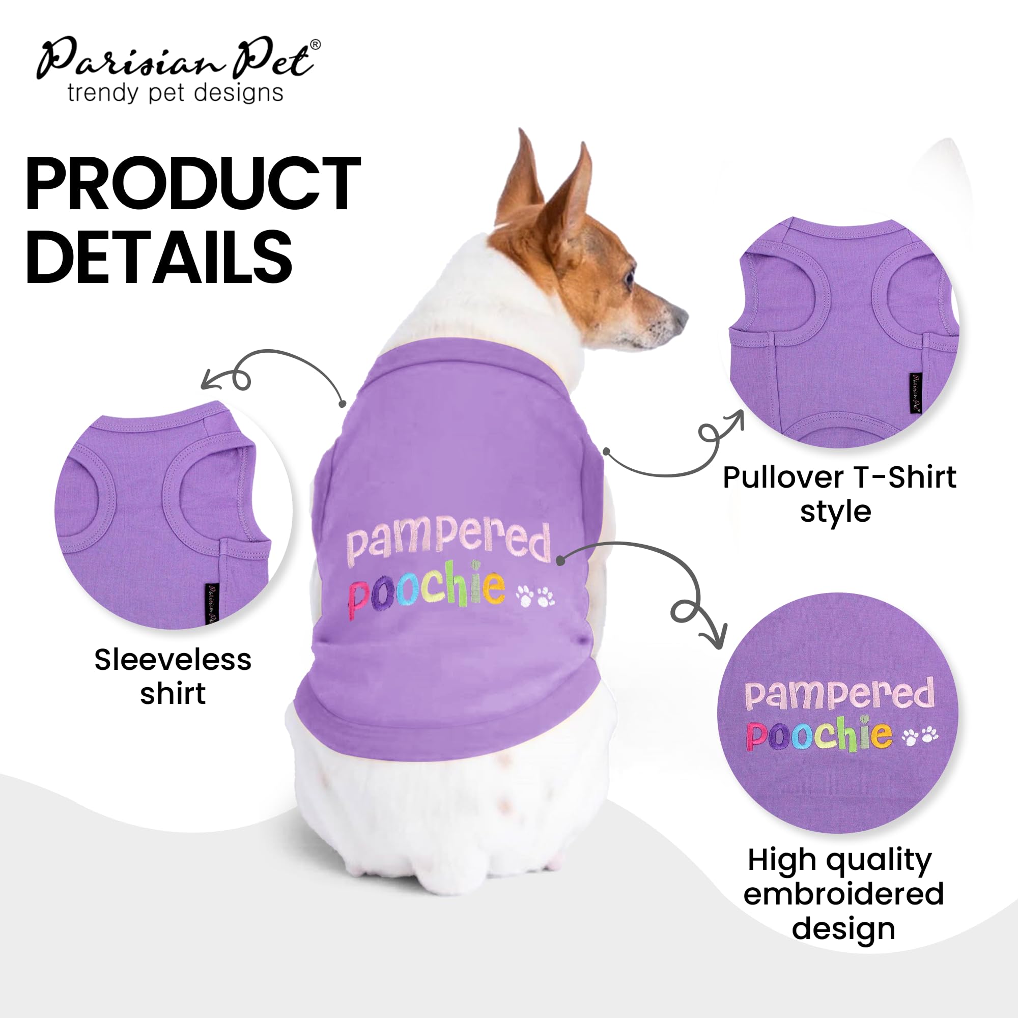 Parisian Pet Dog T-Shirt - Embroidered Pampered Poochie Dog Shirt - 100% Cotton, Breathable Dog Clothes - Sleeveless Pet Vest -