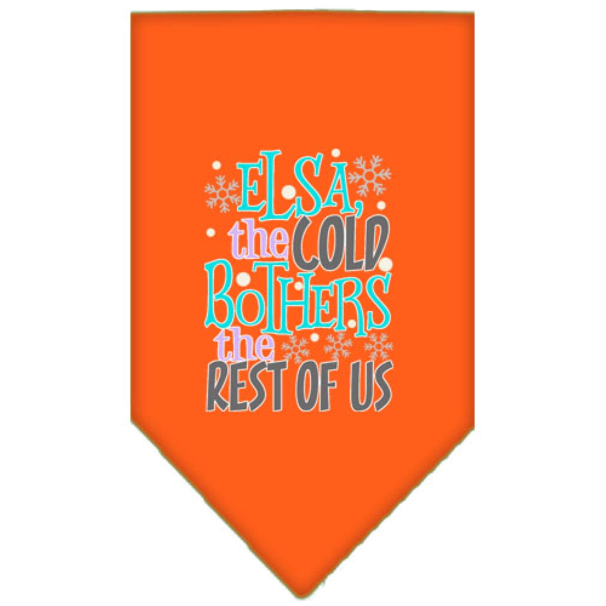 Pet and Dog Bandana Screen Printed, &quot;Elsa, The Cold Bothers The Rest Of Us&quot; Orange Large
