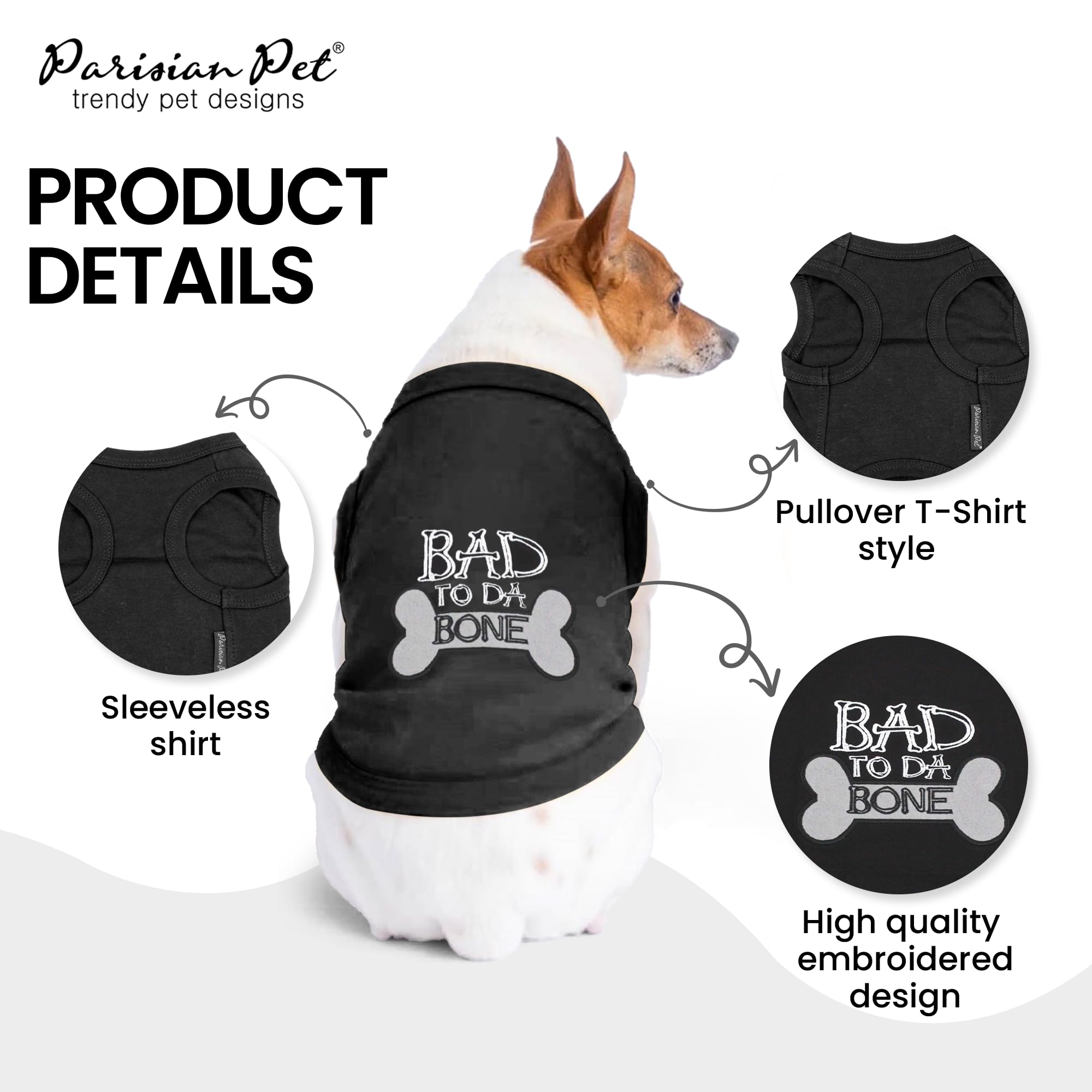 Parisian Pet Dog T-Shirt - Embroidered Bad to Da Bone Dog Clothes - 100% Cotton, Sleeveless Pet Vest - Machine Washable Shirt fo