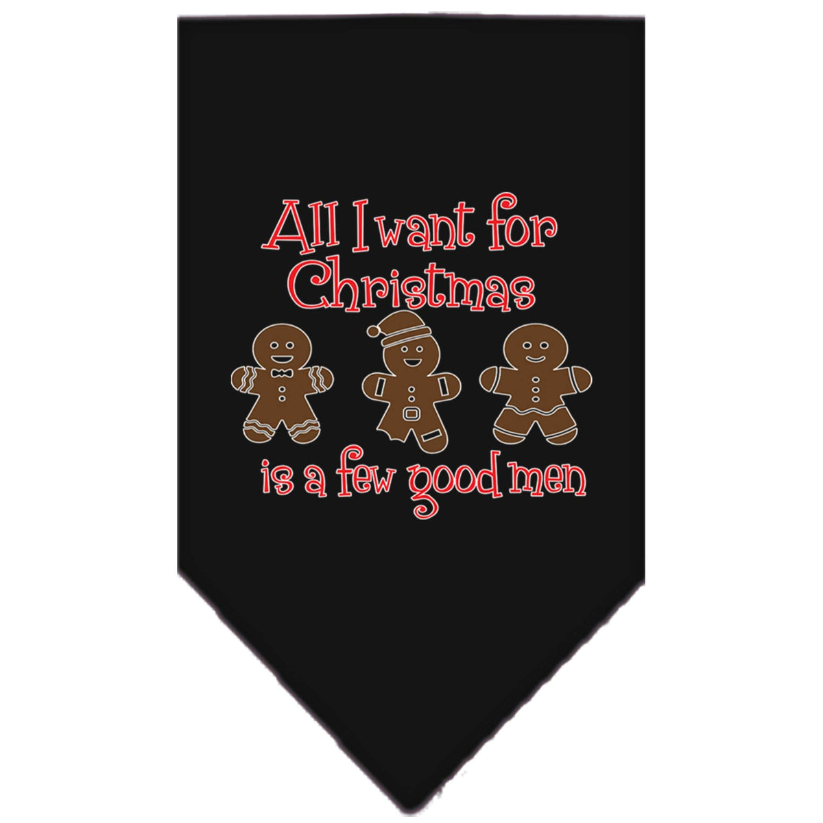 Christmas Pet and Dog Bandana Screen Printed, &quot;All I Want For Christmas Is A Few Good Men&quot; Black Large