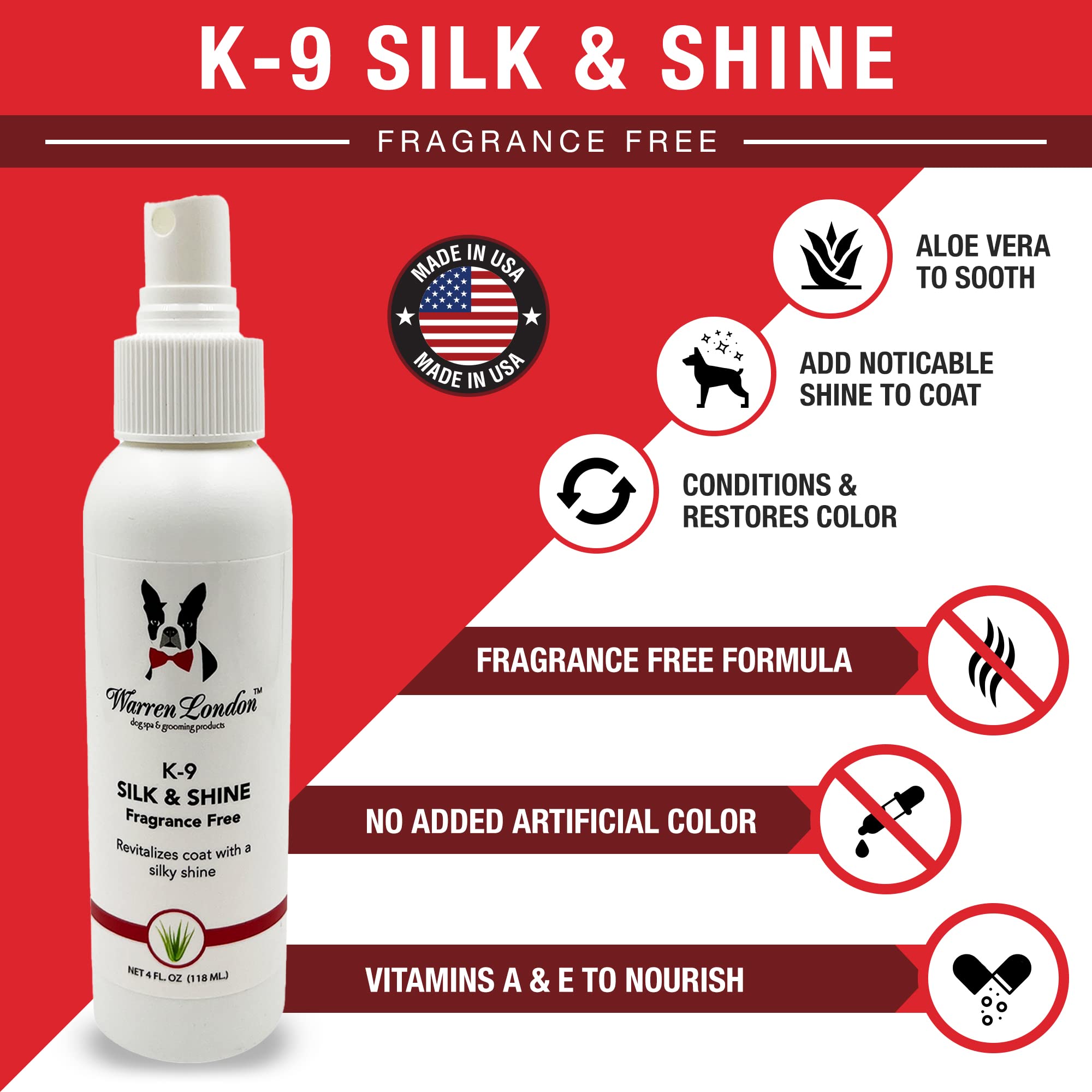 Warren London K9 Silk & Shine – Easy To Use Leave In Conditioner For Your Dog’S Soft Bright Coat – No Fragrance, Spray Bottle, Made In The Usa – 4Oz