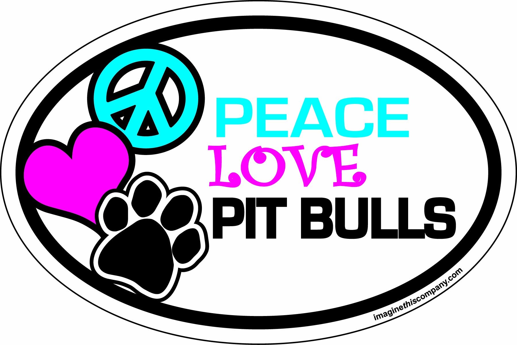 Imagine This Oval Peace Love Pitbull Car Magnet, 6-Inch By 4-Inch