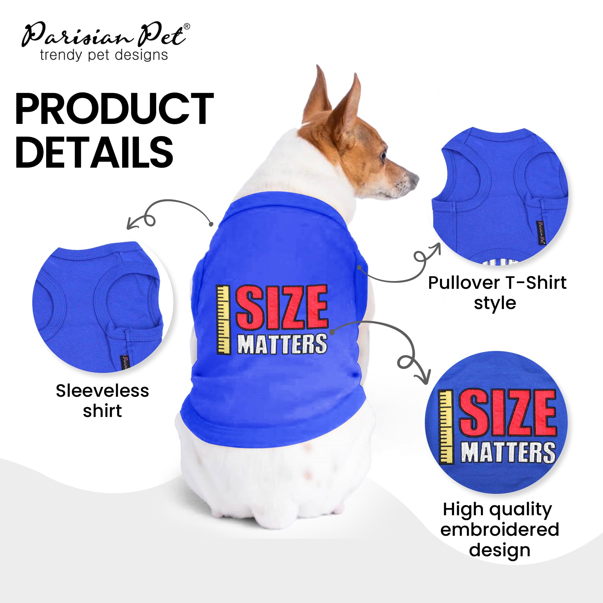 Parisian Pet Dog Tshirt - Embroidered “ Size Matters “ Dog Shirt - Pure Cotton And Lightweight Dog Clothes - Sleeveless Dog Tee Shirts - Machine Washable Dog Shirt For Large Dogs - L