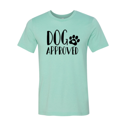 Dog Approved T-Shirt