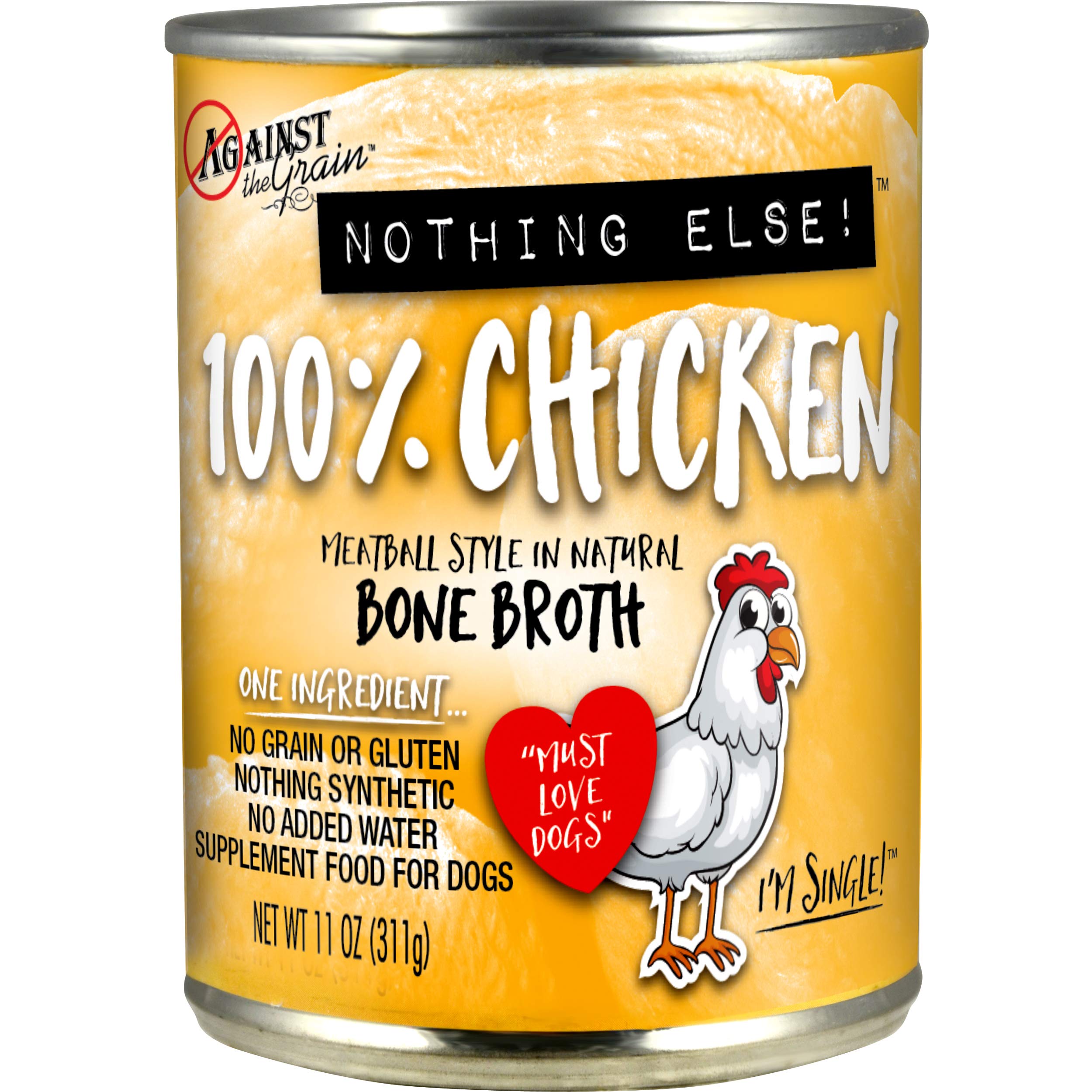 Evangers Against The Grain Nothing Else - One Ingredient: Chicken Canned Dog Food - 12, 11 oz Cans