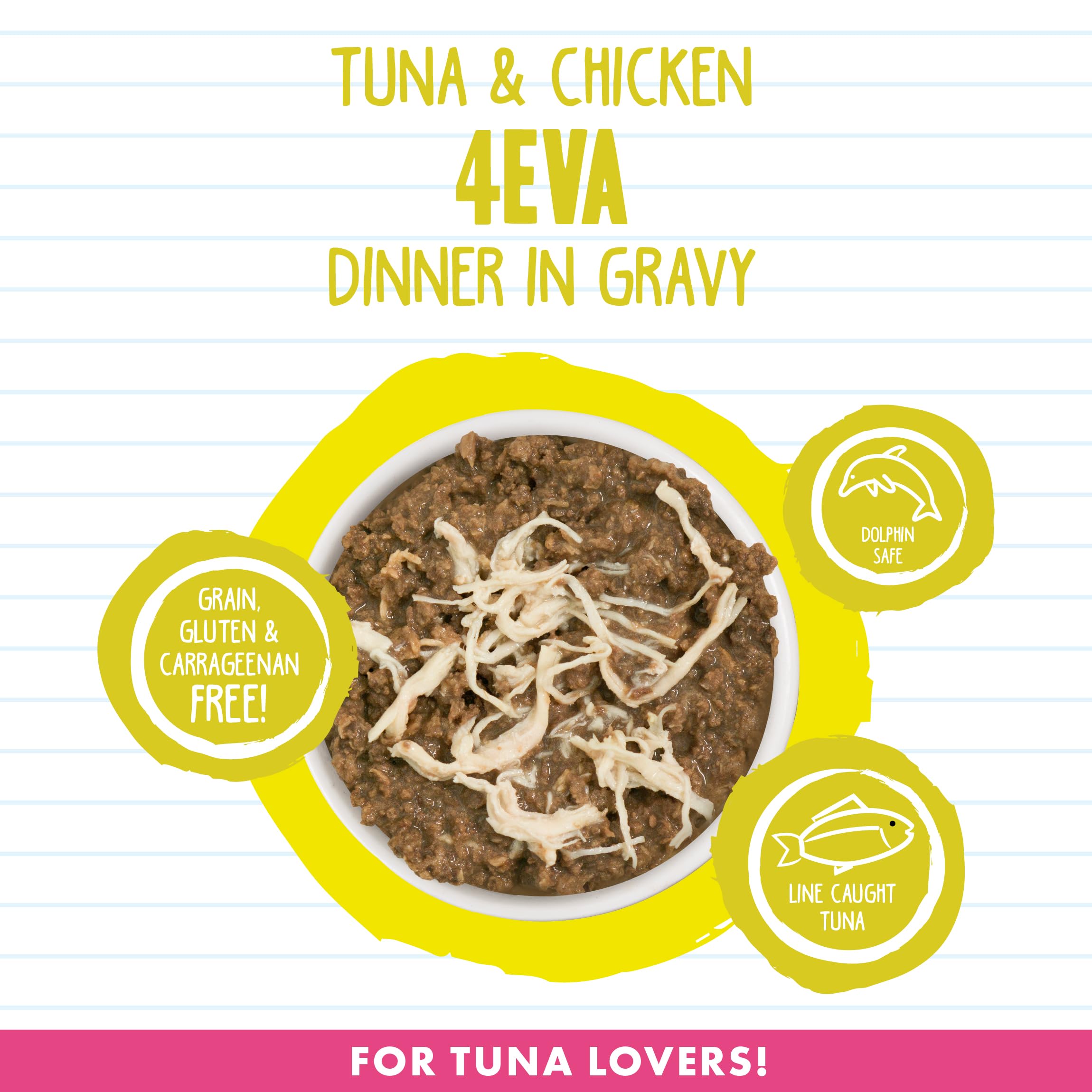 Weruva Best Feline Friend (B.F.F.) Tuna & Chicken 4-Eva with Tuna & Chicken in Gravy Cat Food, 3oz Can (Pack of 24)