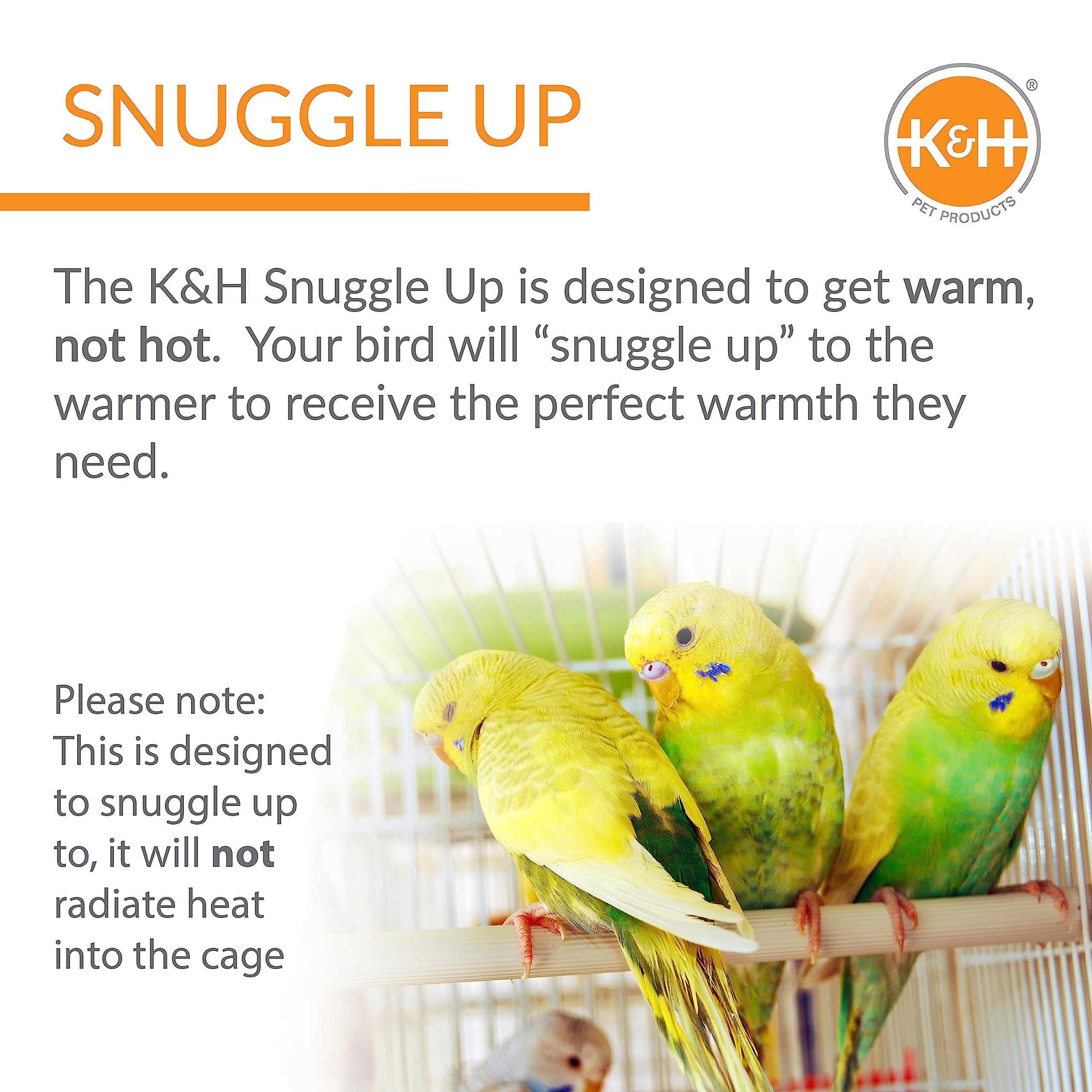 K&H PET PRODUCTS Snuggle Up Bird Warmer - Electric Radiant Heater for Small to Medium Birds, 7W/5W, Gray