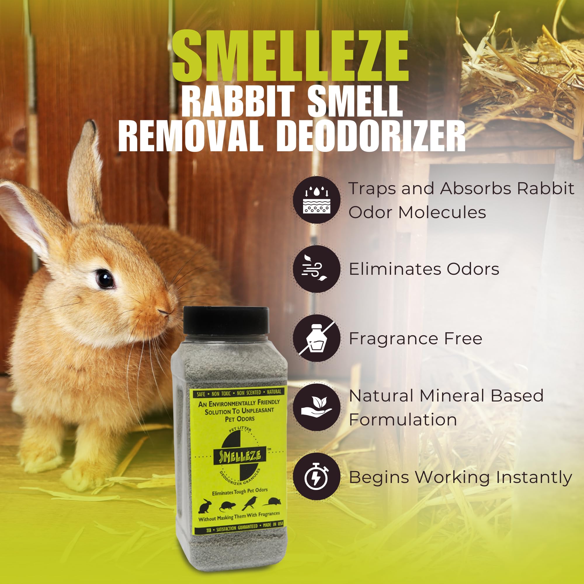 Smelleze Natural Rabbit Odor Eliminator Deodorizer: 2 Lb. Granules Removes Urine & Poop Stench