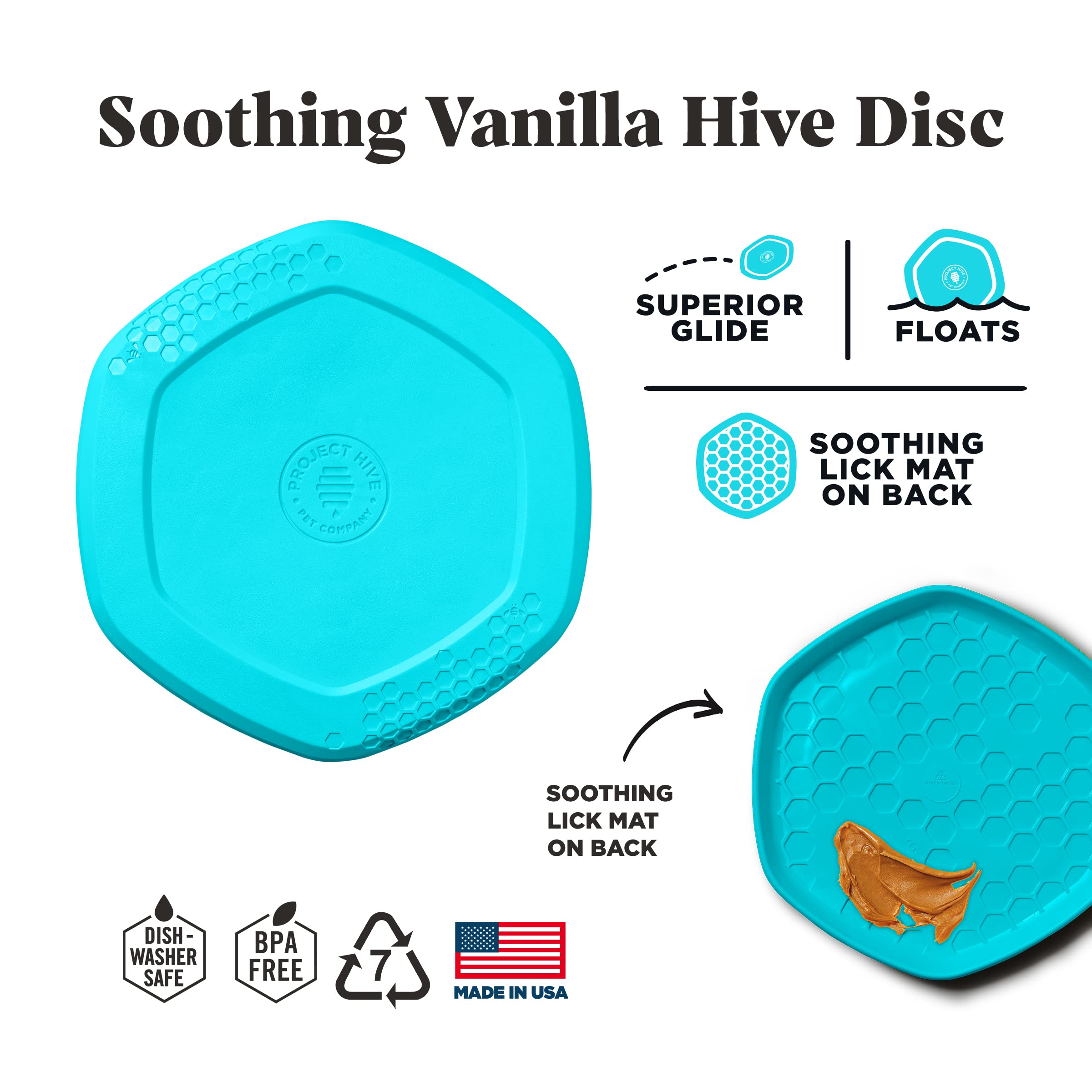 Project Hive ·Pet Company· - Soothing Vanilla Scented - Hive Frisbee Disc For Dogs - Great For Fetch - Includes A Lick Mat On Back - Floats In Water, Smooth Glide - Made In The Usa