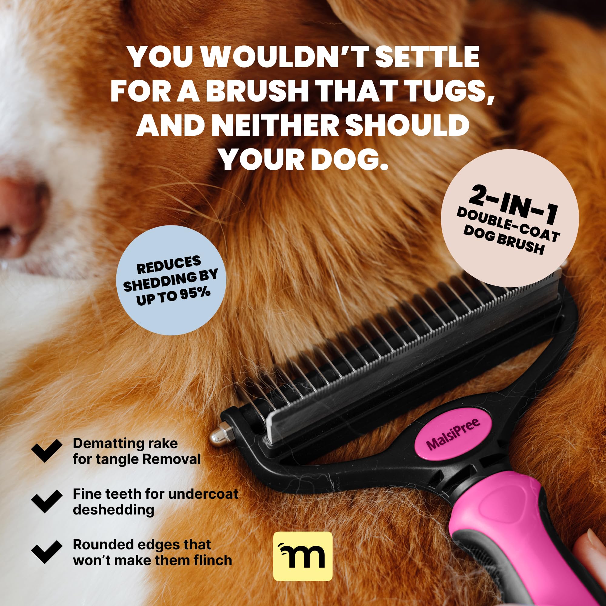 MalsiPree Dog Grooming Brush - 2 in 1 Deshedding Tool & Undercoat Rake for Long & Short-Haired Pets - Dog Brush, Dematting Comb