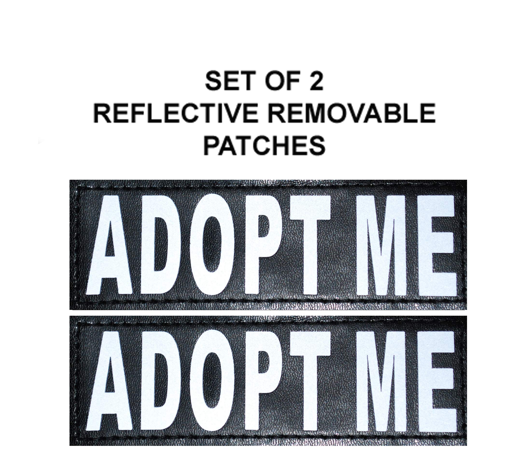 Doggie Stylz Set Of 2 Reflective Adopt Me Removable Patches With Hook Backing For Working Dog Harnesses & Vests. Durable And Interchangeable - Comes In 3 Sizes Small, Medium And Large