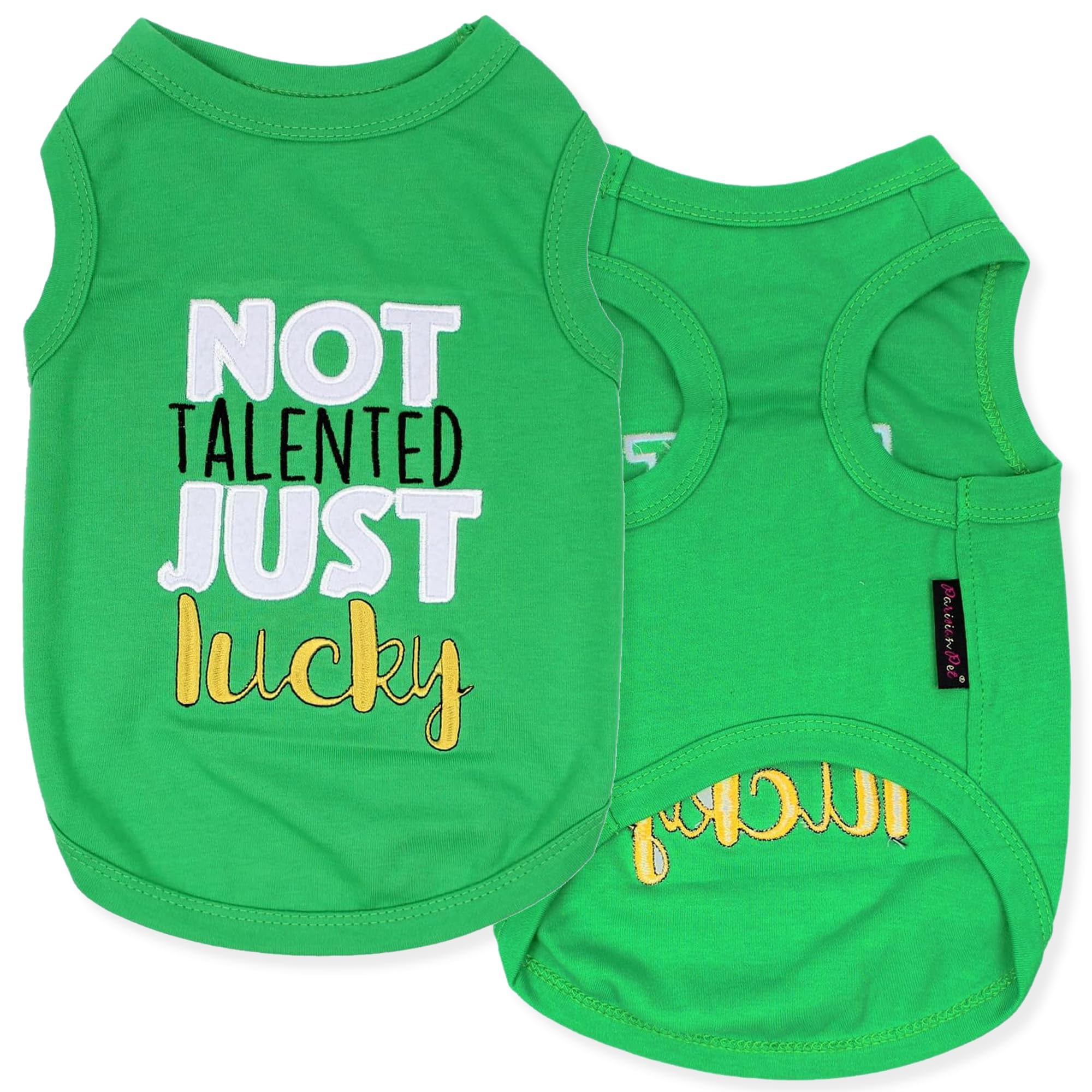 Parisian Pet Dog Tshirt - Embroidered  Not Talented Just Lucky  Dog Clothes - 100% Cotton Pet Vest - Sleeveless Green Tee Shirts
