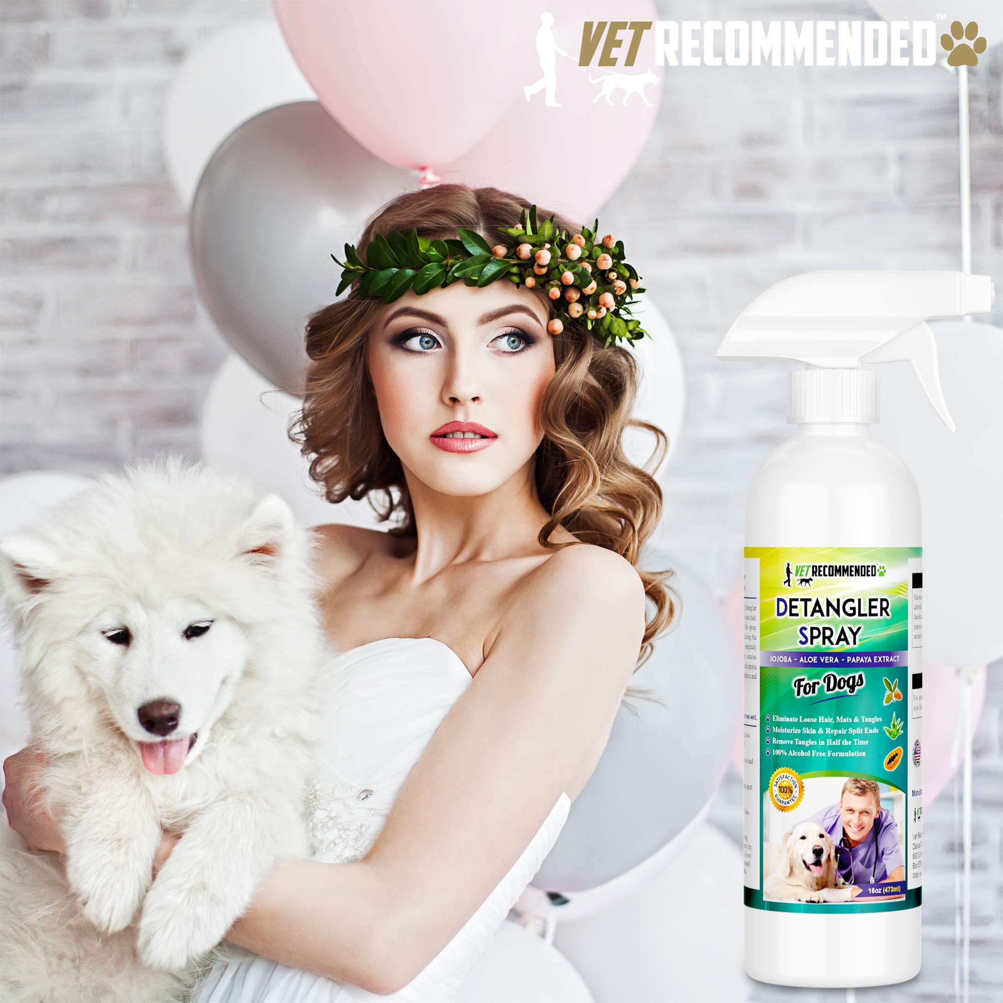 Vet Recommended Dog Detangler Spray & Conditioner – Made From Fresh Natural Extracts Of Papaya, Jojoba & Aloe Vera | Eliminate Loose Hair, Remove Matts And Rejuvenate Coat | Made In Usa | 16 Oz