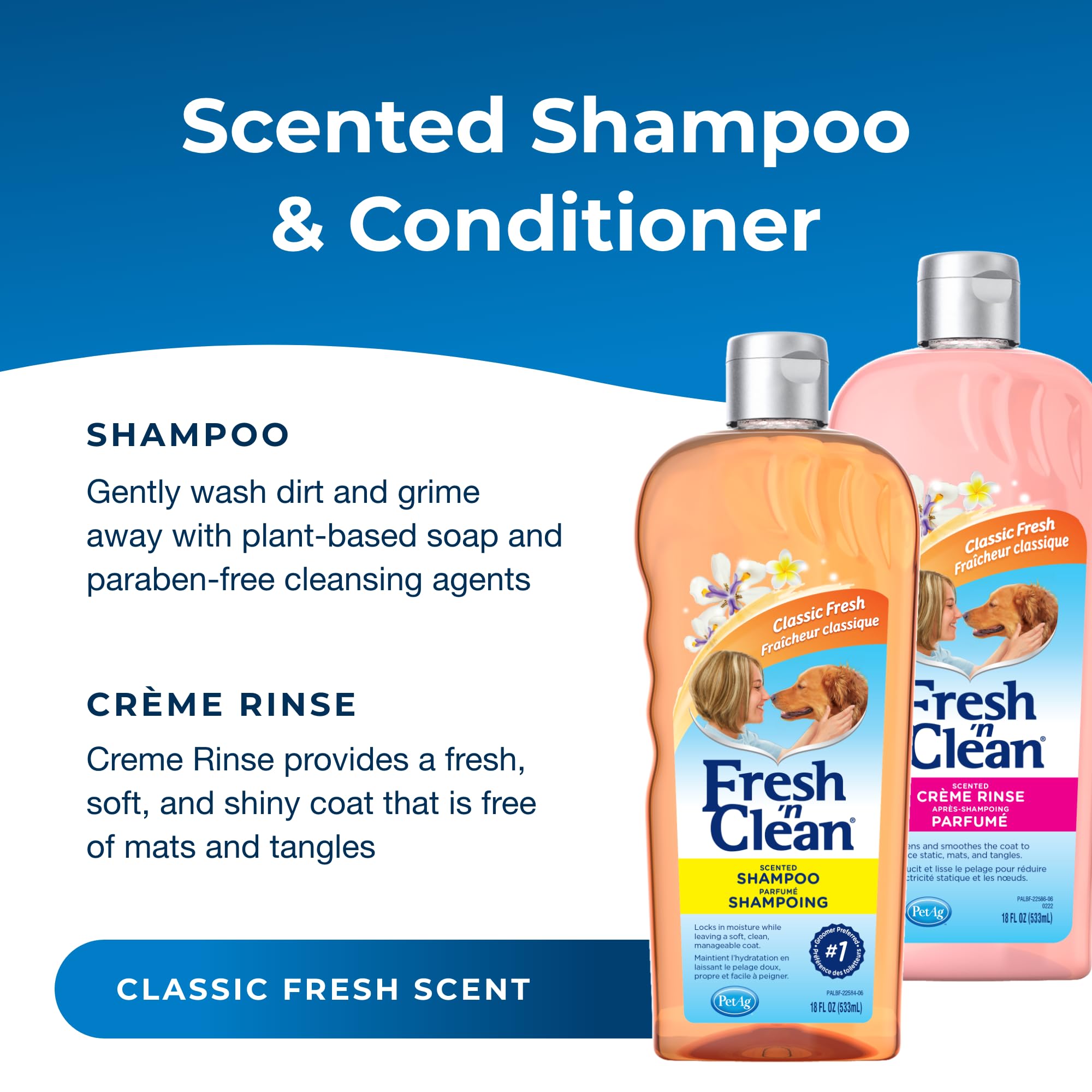 Pet-Ag Fresh n Clean Scented Shampoo, Classic Fresh Scent (18 oz) + Fresh n Clean Scented Creme Rinse Conditioner, Classic Fresh