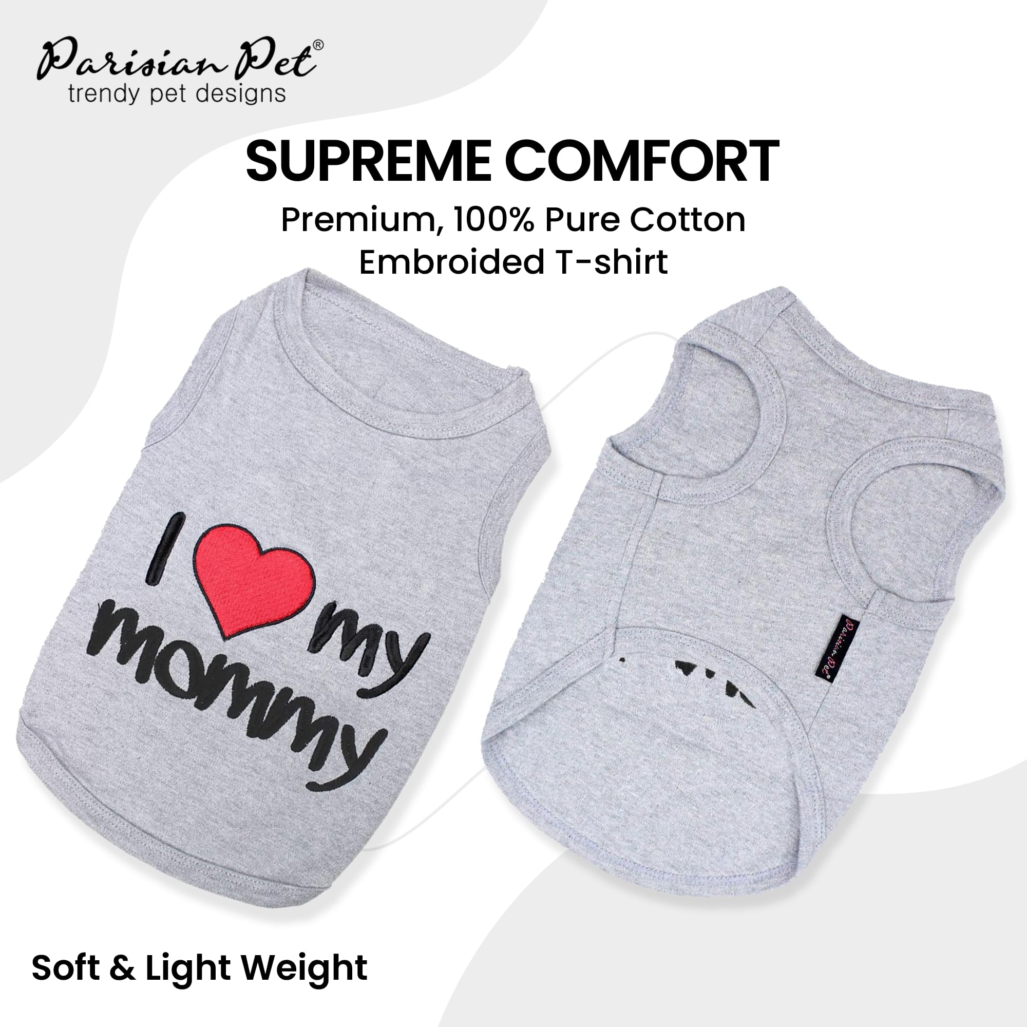 Parisian Pet Unisex Dog T-Shirt With Embroidered 'I Love My Mommy' Words - 100% Cotton, I Love My Mom Shirt - Breathable Sleeveless Pet Vest - Grey Dog Shirts For Small Dogs, Xxs