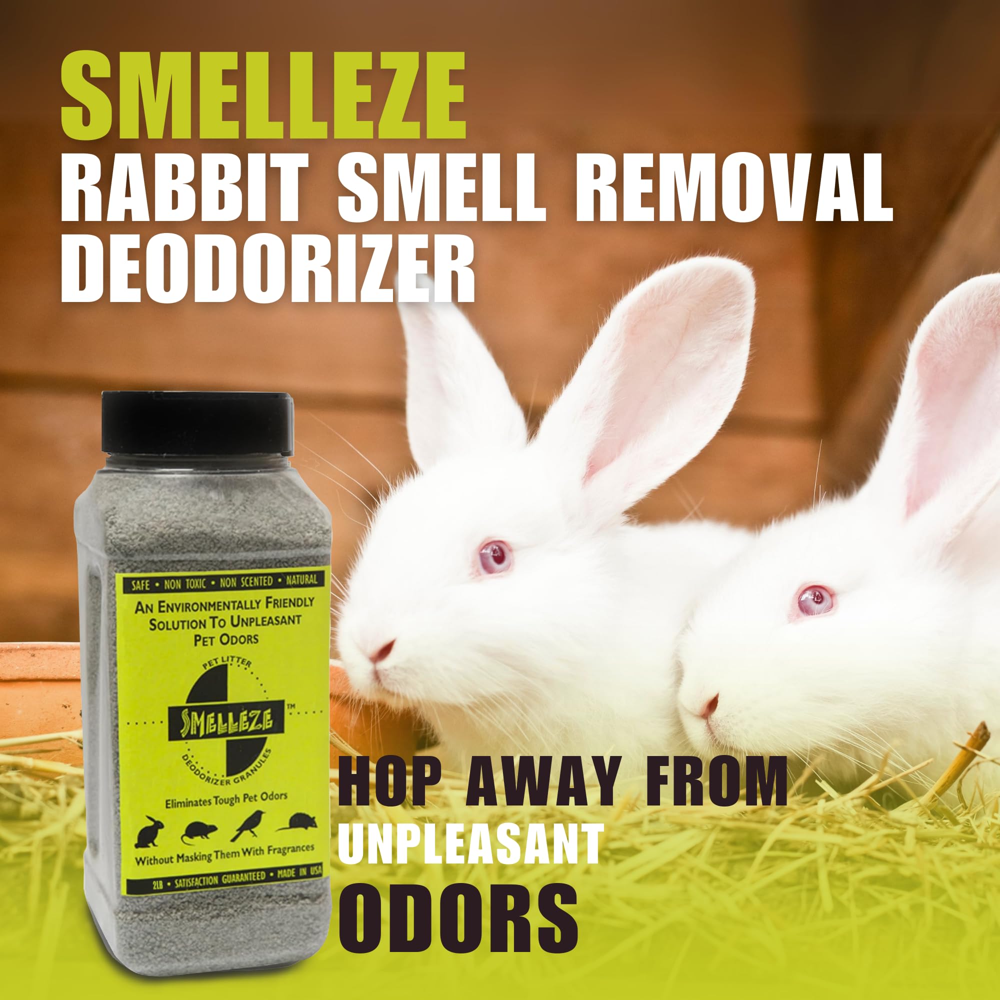 Smelleze Natural Rabbit Odor Eliminator Deodorizer: 2 Lb. Granules Removes Urine & Poop Stench