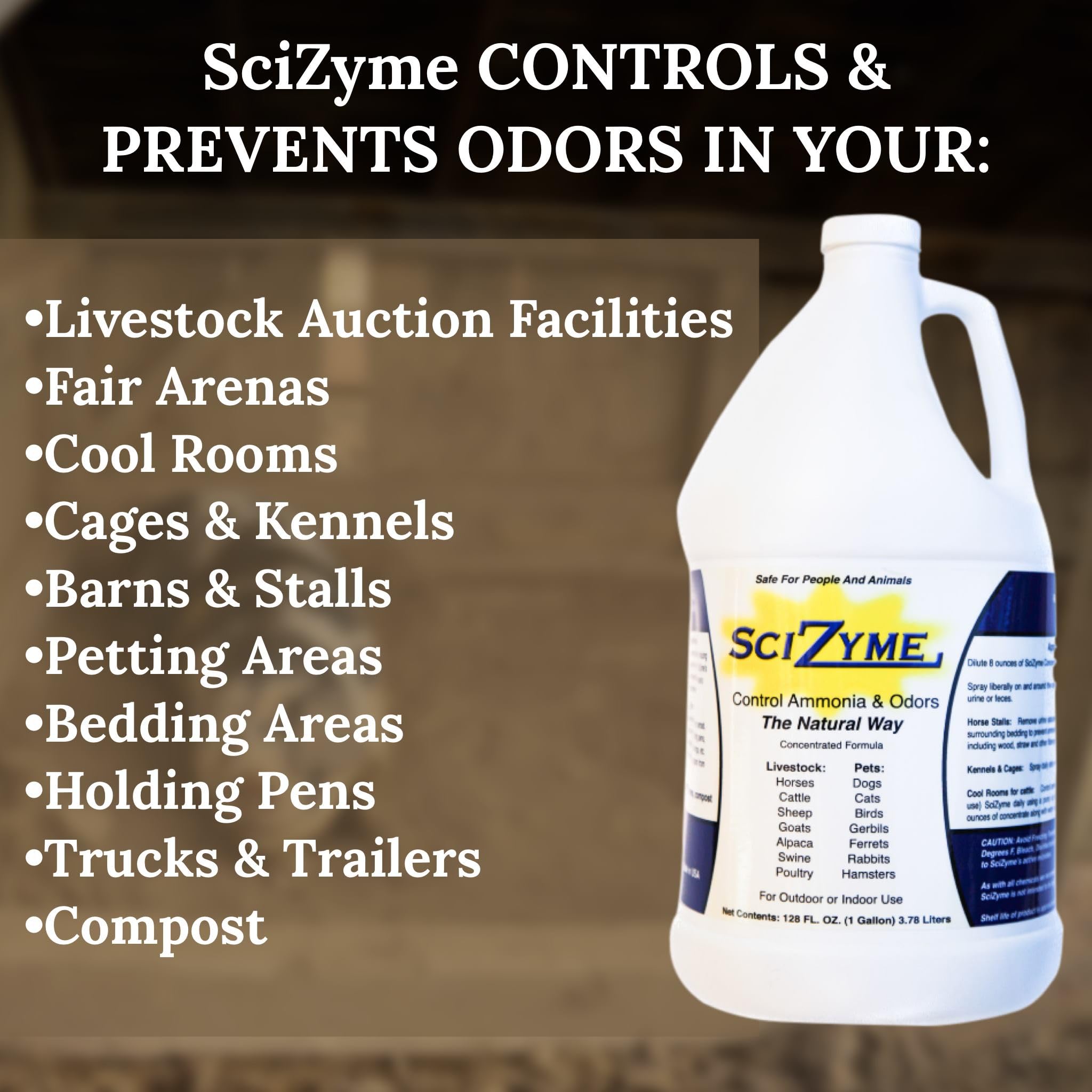 Scizyme - Enzyme Based Eliminator & Control Odors & Ammonia In Cooler Rooms, Barns, Trailers, Kennels, Etc. (Makes 16 Gallons)