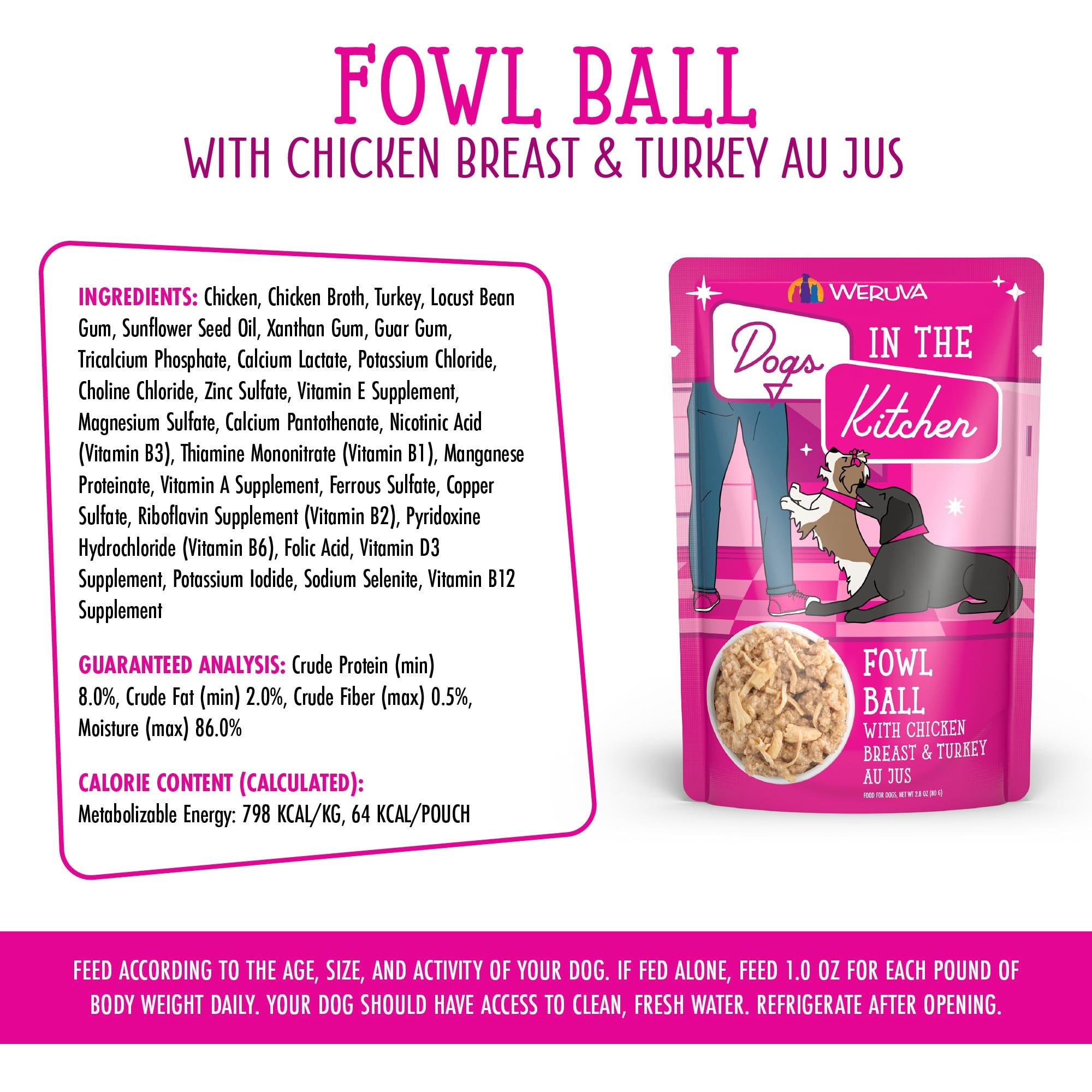 Weruva Dogs in The Kitchen, Fowl Ball with Chicken Breast & Turkey Au Jus Dog Food, 2.8oz Pouch (Pack of 12)