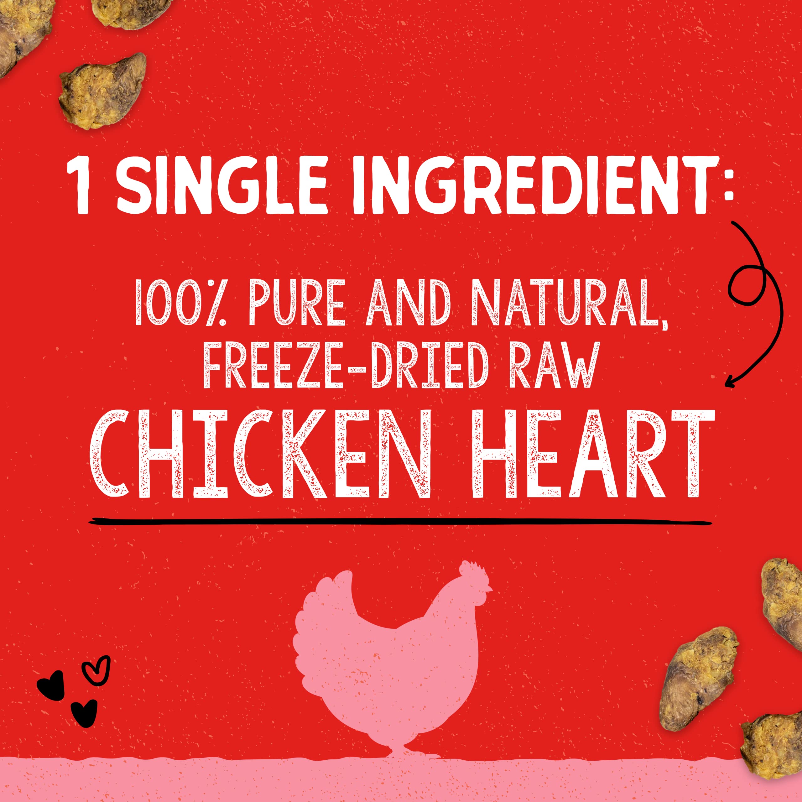 Stella & Chewys Freeze-Dried Raw Single Ingredient Chicken Hearts Dog Treats, 11.5 oz. Bag