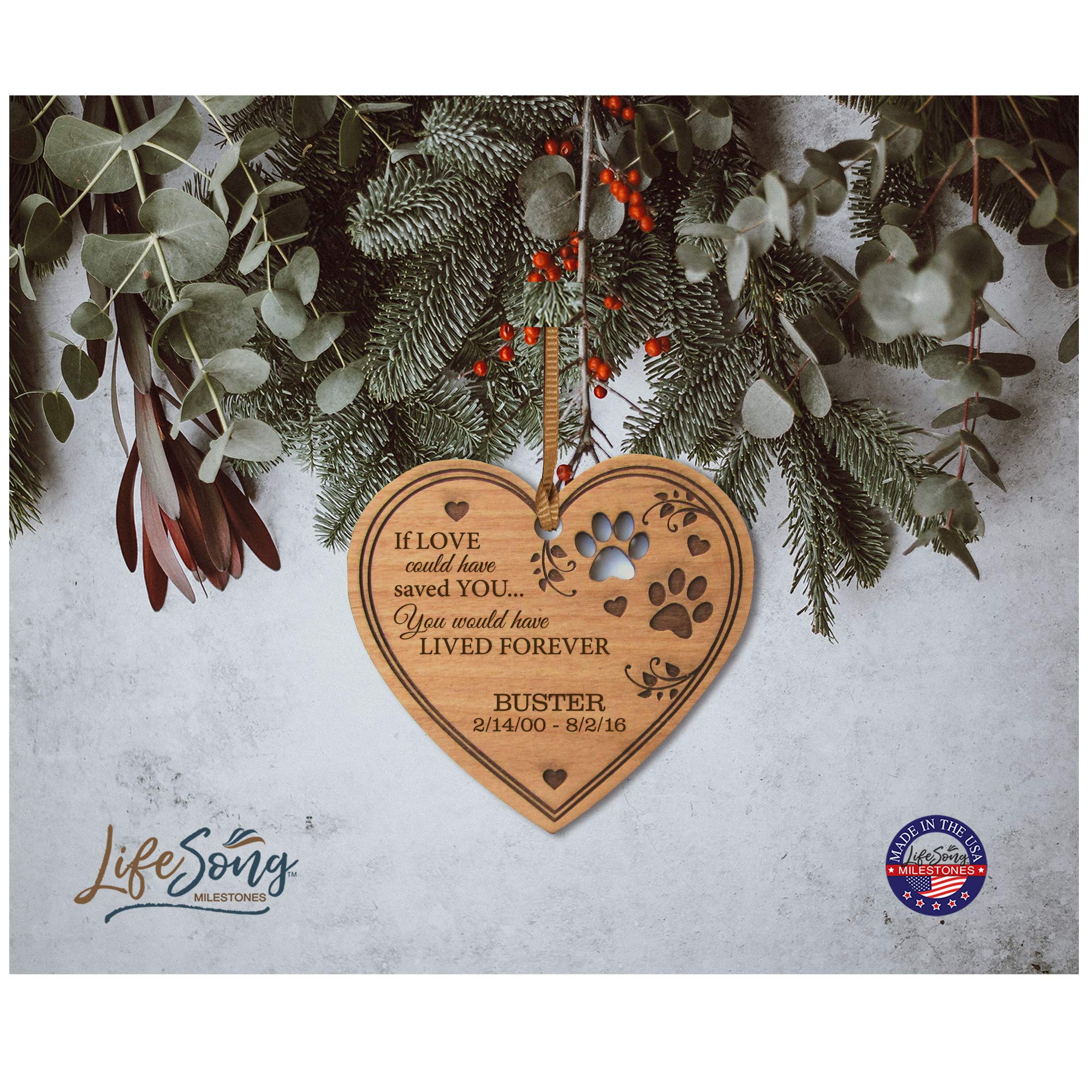 LifeSong Milestones Custom Engraved Wooden Memorial Ornament for Loss of Pet Dogs or Cats If Love Could Have Saved You Heart Fun