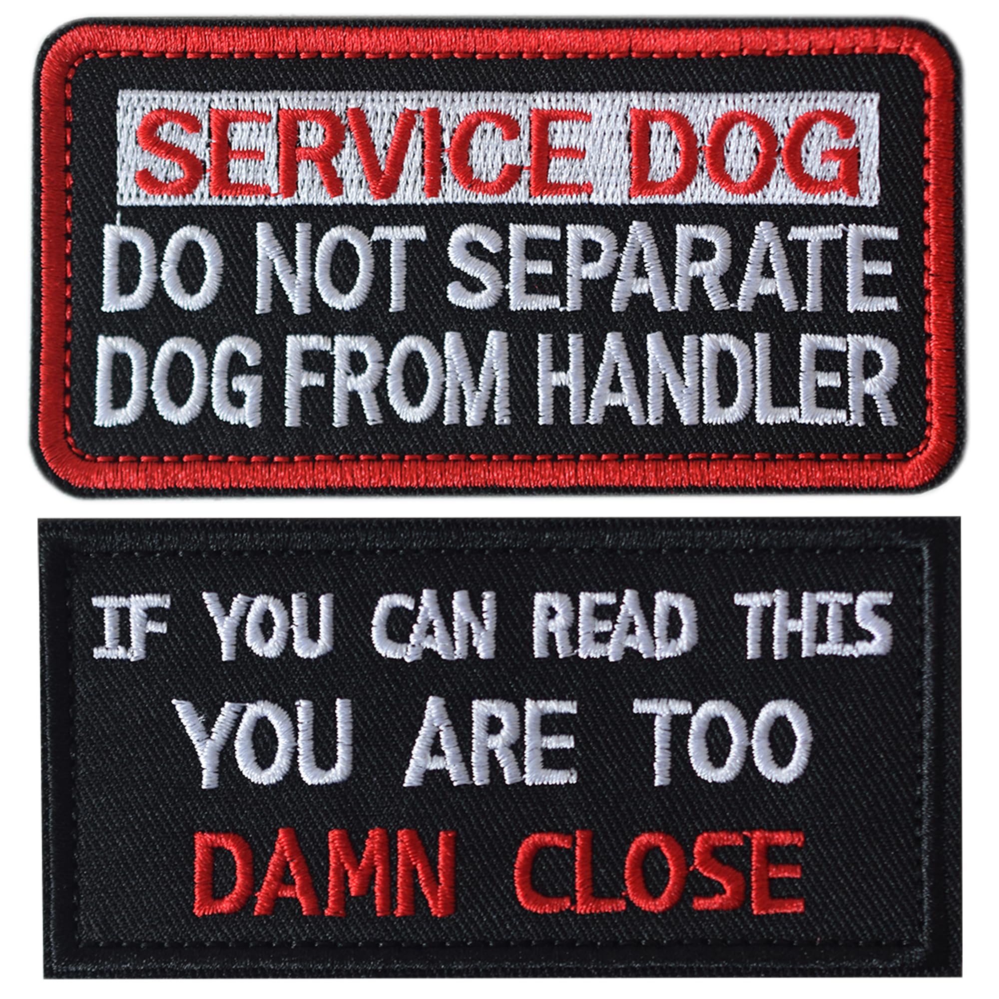 J.Carp 2 Pieces If You Can Read This You Are Too Damn Close Patch, Service Dog Do Not Separate Dog From Handler Patch Full Embro