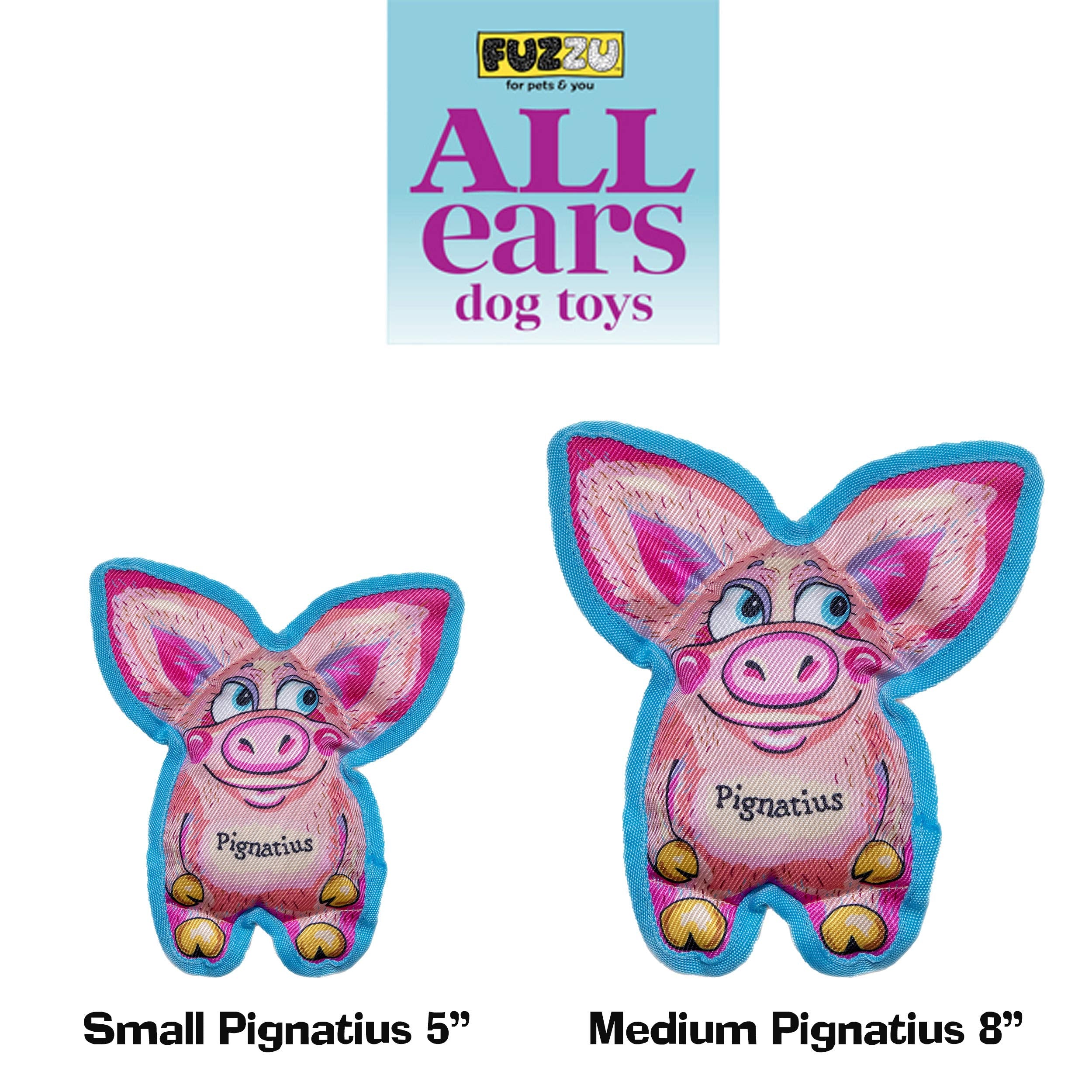 Fuzzu Durable Dog Toy With Squeaker - Floppy Tough Chew Toy, All Ears - Pignatius, Small Inch