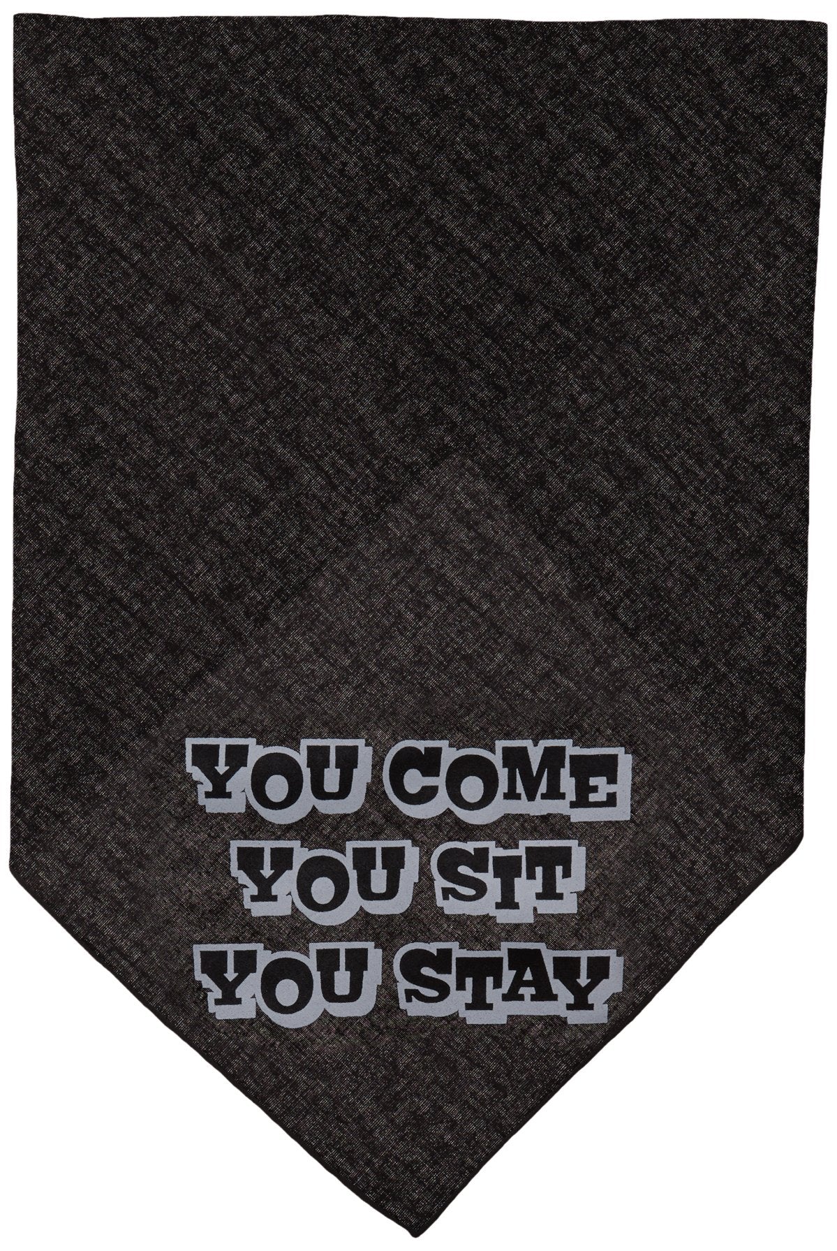 Pet and Dog Bandana Screen Printed, &quot;You Come, You Sit, You Stay&quot; Black Large