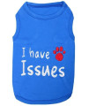 I Have Issues Dog Tank by Parisian Pet - Blue