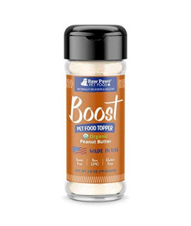 Raw Paws Boost Flavor & Nutrition Pet Food Topper, Organic Peanut Butter for Dogs & Cats, 3.2-oz - Made in USA - Peanut Butter Powder for Dogs - Peanut Butter Dog Food Flavoring - PB Pet Food Powder