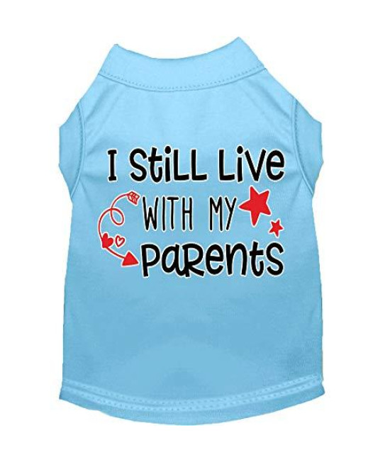 Mirage Pet Product Still Live with My Parents Screen Print Dog Shirt Baby Blue Med