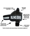 Blind Dog Nylon Dog Vest Harness. Purchase Comes with 2 Reflective Blind Dog Removable pathces. Please Measure Your Dog Before Ordering