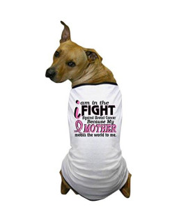 Cafepress In Fight Because My Breast Cancer Dog T Shirt Dog T-Shirt Pet Clothing Funny Dog Costume