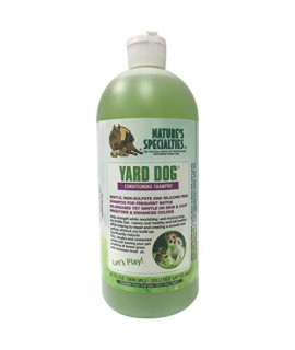 Nature's Specialties Yard Dog Conditioning Shampoo Concentrate for Pets, Natural Choice for Professional Groomers, Tearless and Gentles, Made in USA, 32 oz