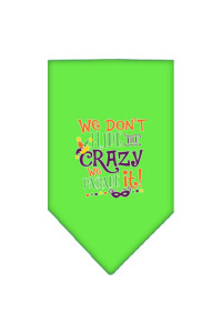 Mirage Pet Product We Dont Hide The crazy Screen Print Mardi gras Bandana Lime green Large