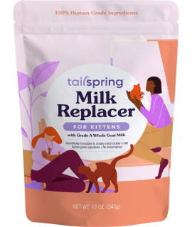 TAILSPRING Milk Replacer for Kittens, Powdered, Made with Whole Goat Milk (12 Ounce (Pack of 1))