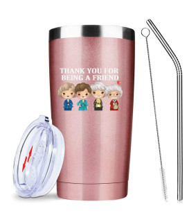 Thank You For Being A Friend Mug Gifts -Mothers Day Gifts For Mom , Friendship Birthday Gifts For Women Buddies Besties Sister Female - Golden Girls Coffee Tumbler Cups With Lid Straw 20 Oz (Rosegold)
