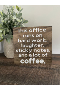 This Office Is Built On Hard Work, Laughter, Sticky Notes, Work Decor, Office Humor, Funny Office Sign, Coworker Gift, Office Cubicle, Rustic Wood Sign, 12X12 Inch